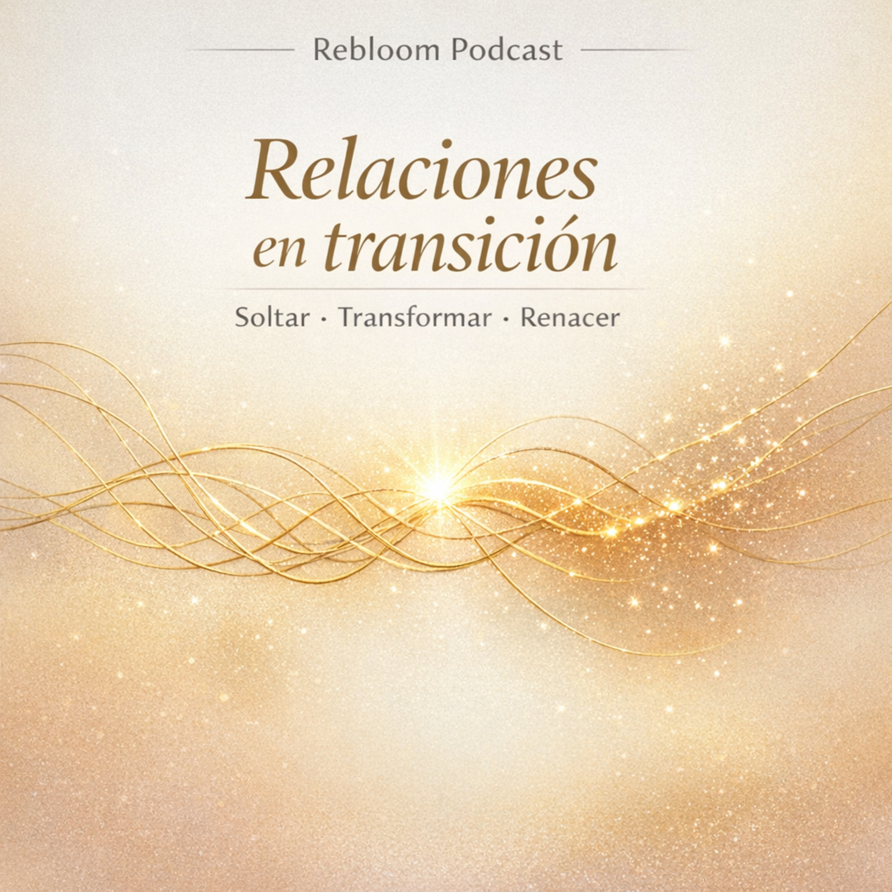 Relaciones en transición: soltar, transformar, renacer episode artwork
