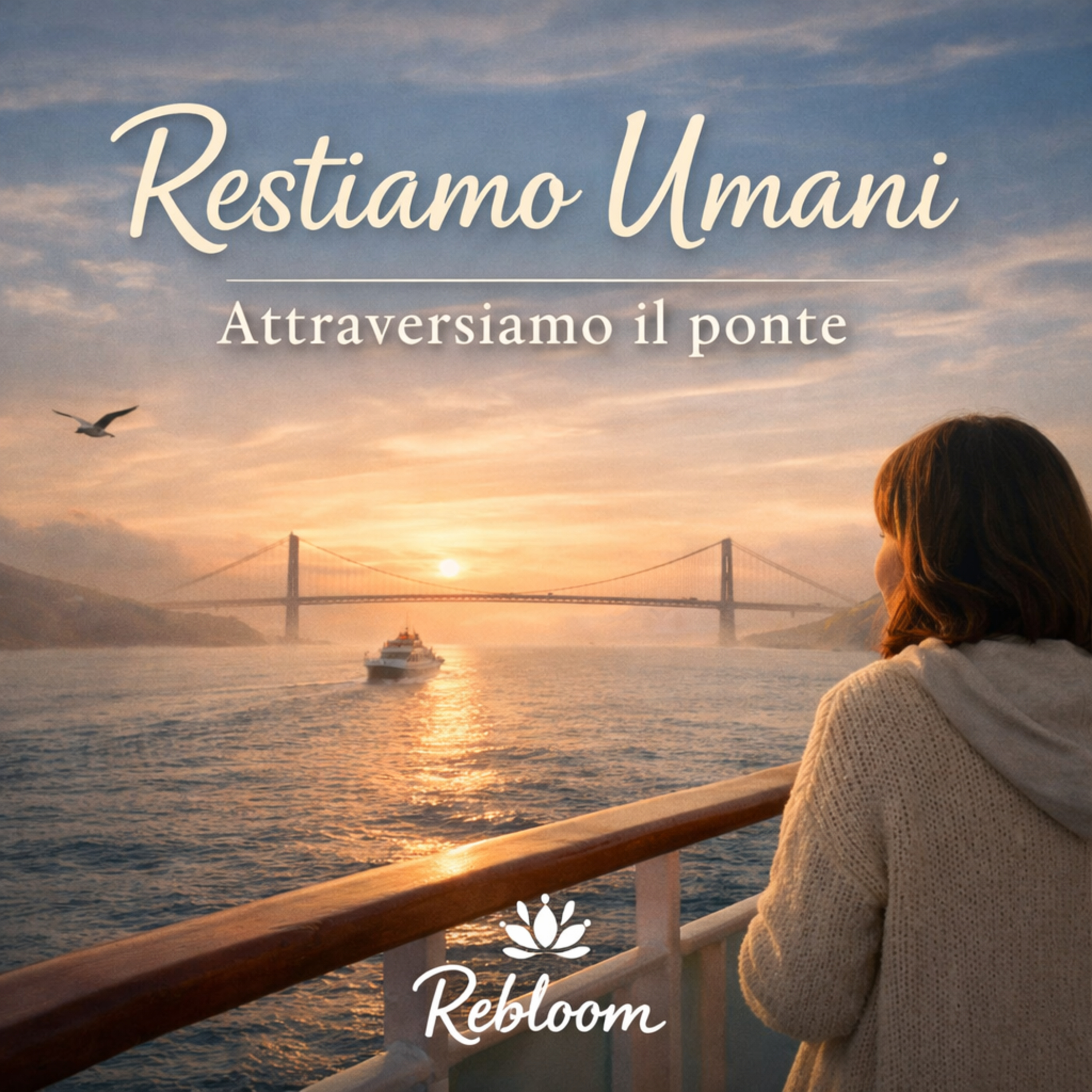 Restiamo Umani — Attraversiamo il ponte episode artwork