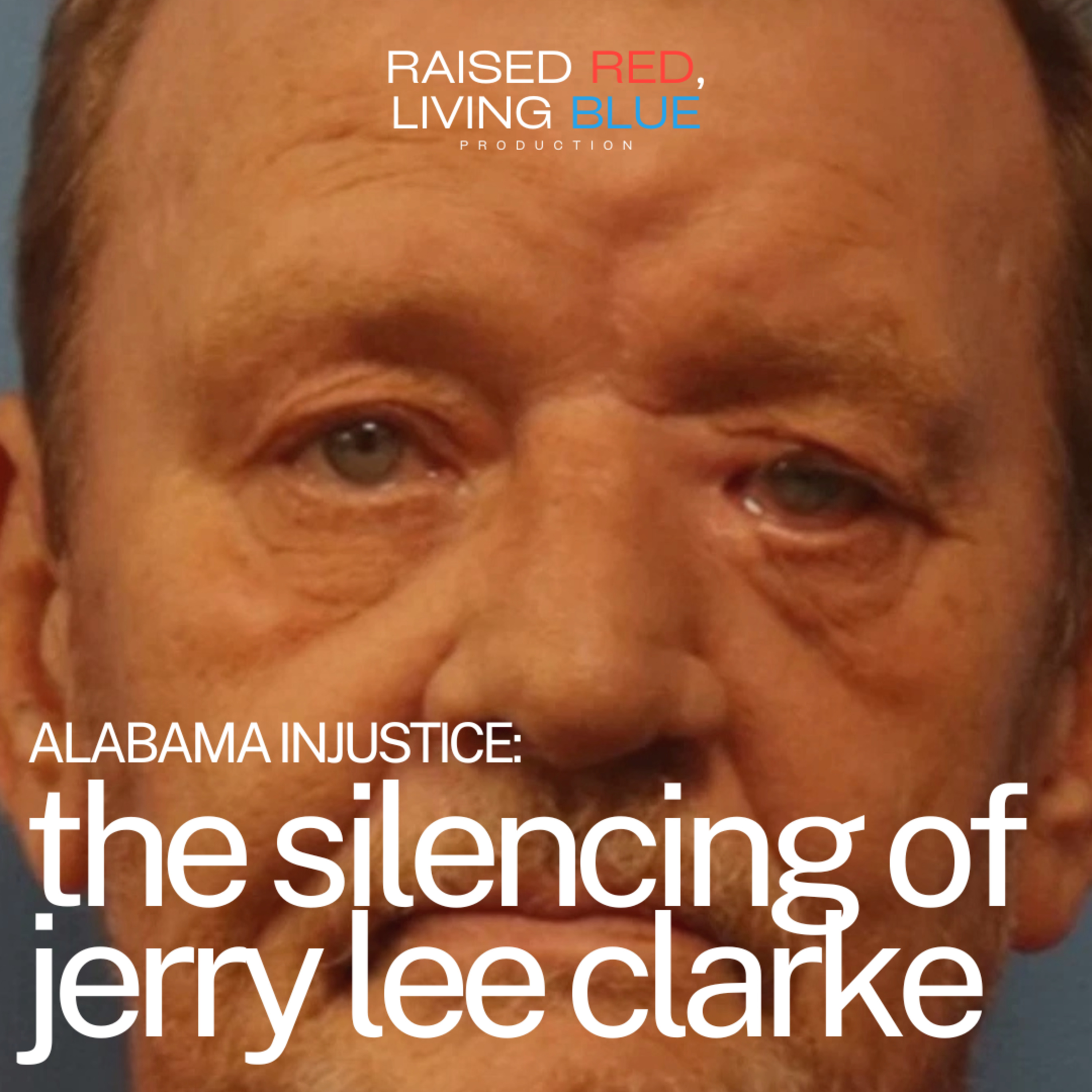 “I Thought I Was Going to Die in Jail” | Jerry Lee Clarke Tells His Story episode artwork