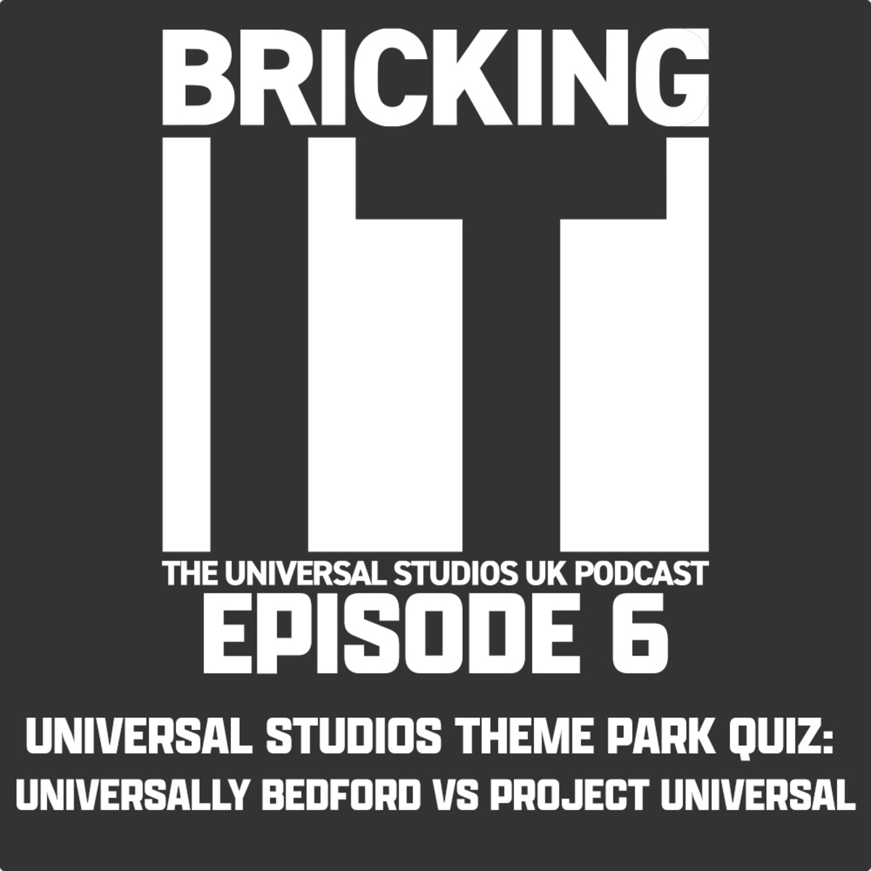 Are you a Universal Theme Park Nerd? Universally Bedford vs Project Universal episode artwork