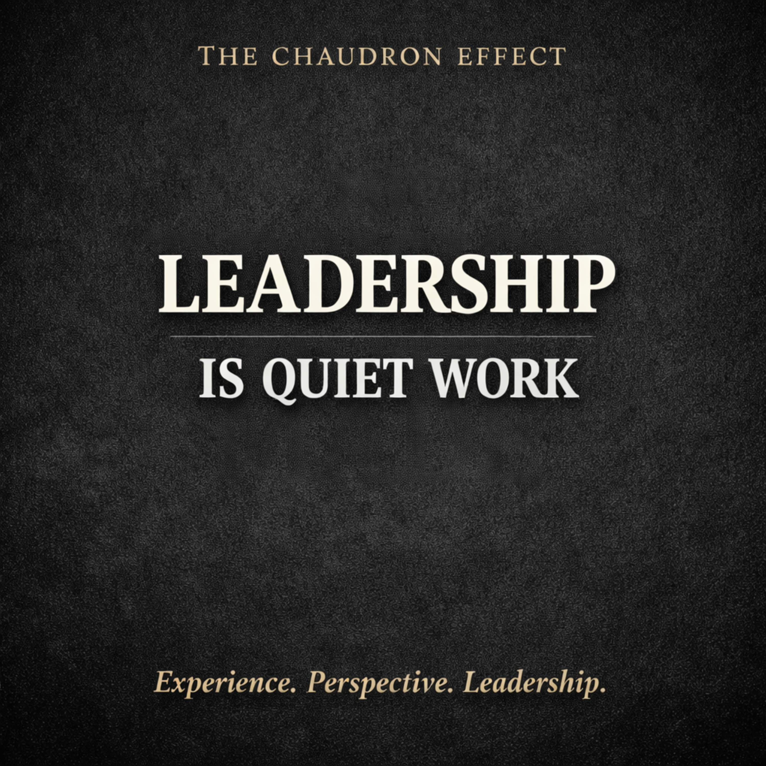 Leadership Is Quiet Work episode artwork