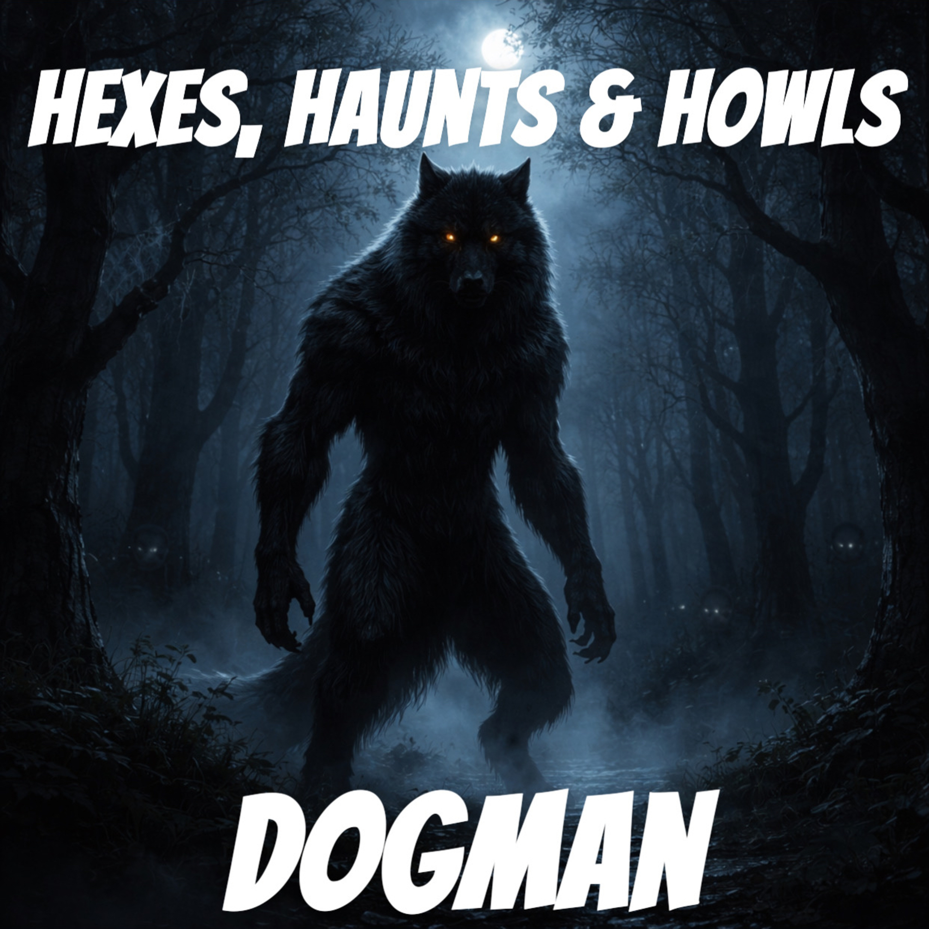 Dogman - The Cryptid Files episode artwork