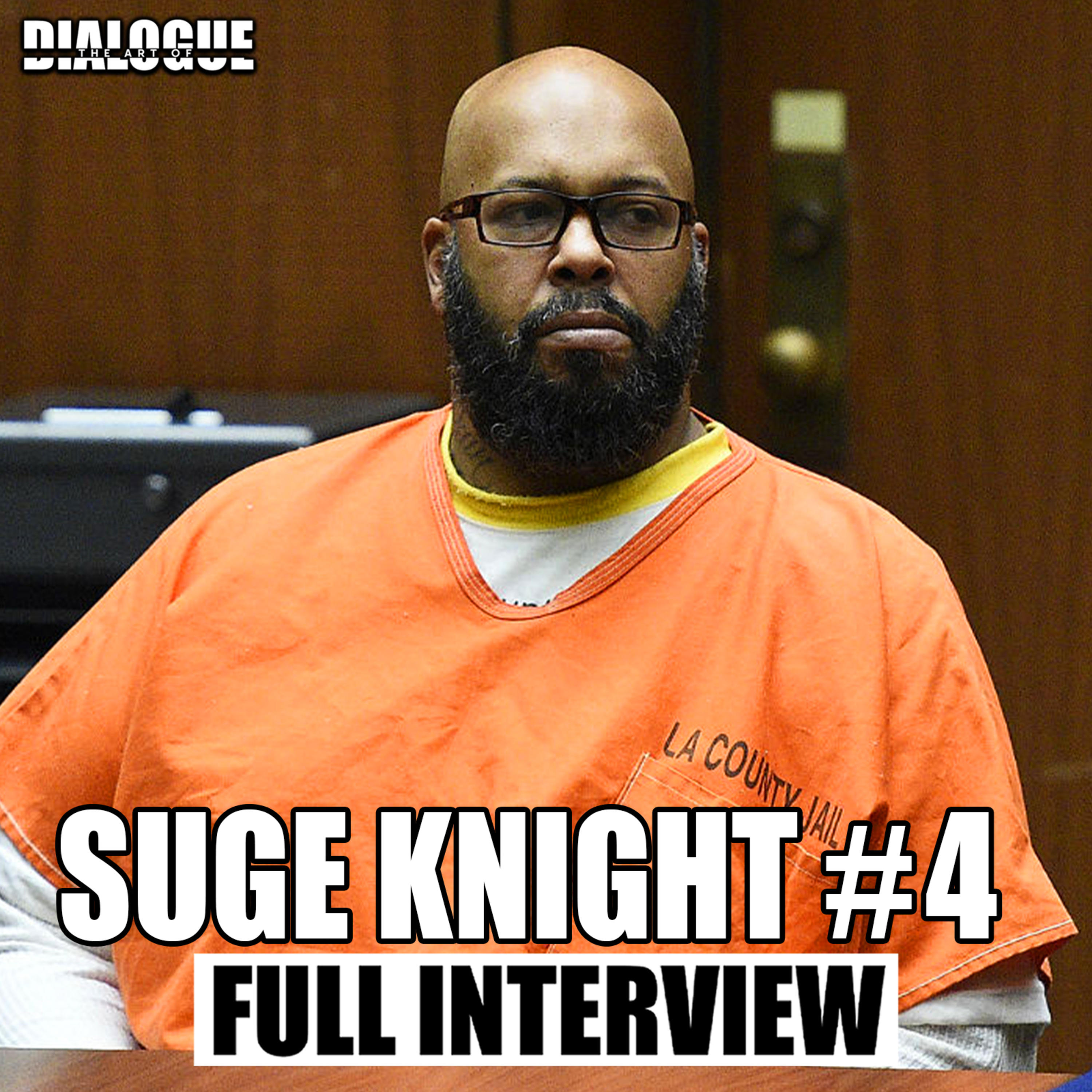 Suge Knight Exposes Everyone! Airs Out Snoop Dogg, Deion Sanders & Talks Jay-Z, Kanye West & Much More! (Interview #4)