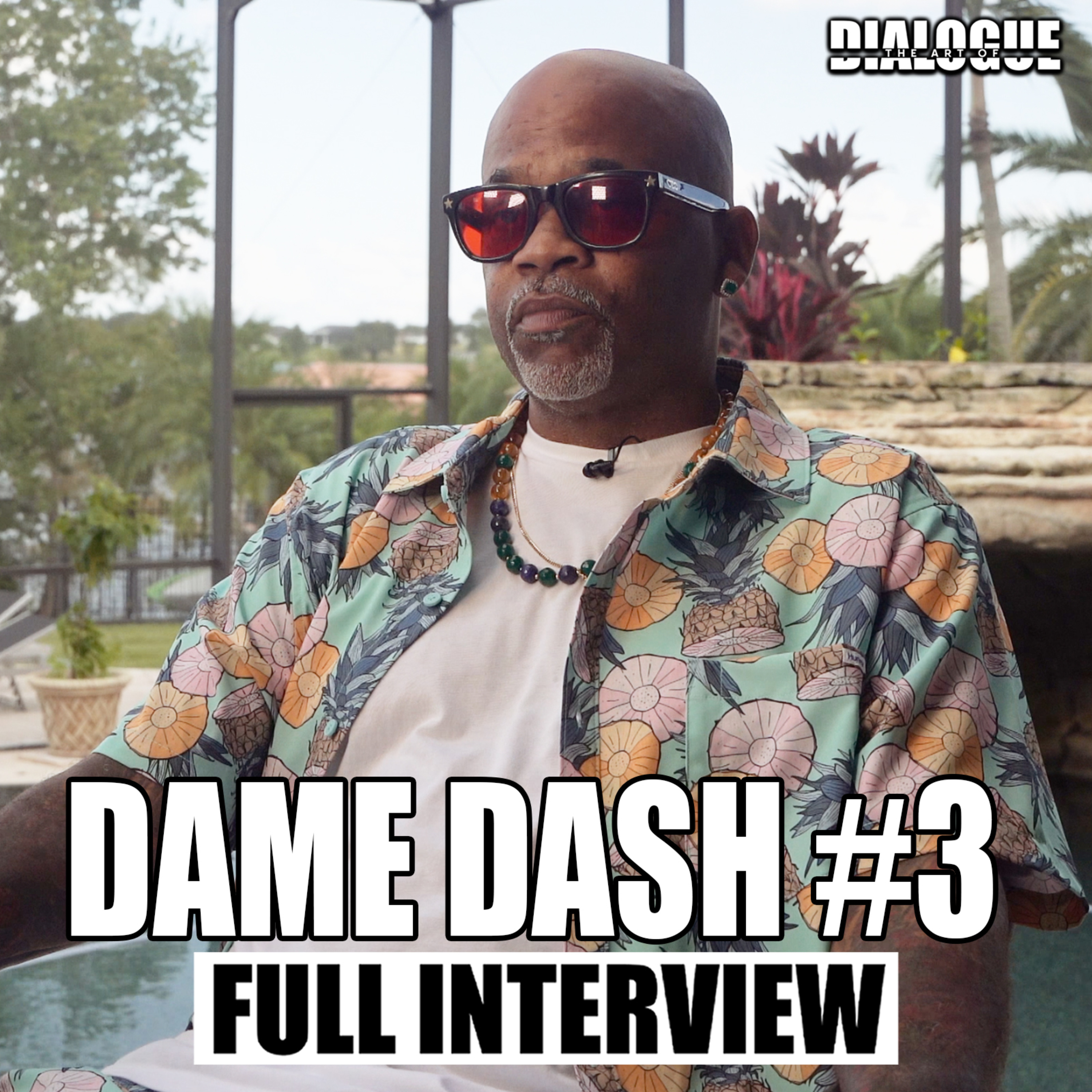 Dame Dash Addresses 50 Cent, Cam’ron, Jay-Z, Lance “Un” Rivera & Responds To Beyonce & Aaliyah Rumor (Interview #3)