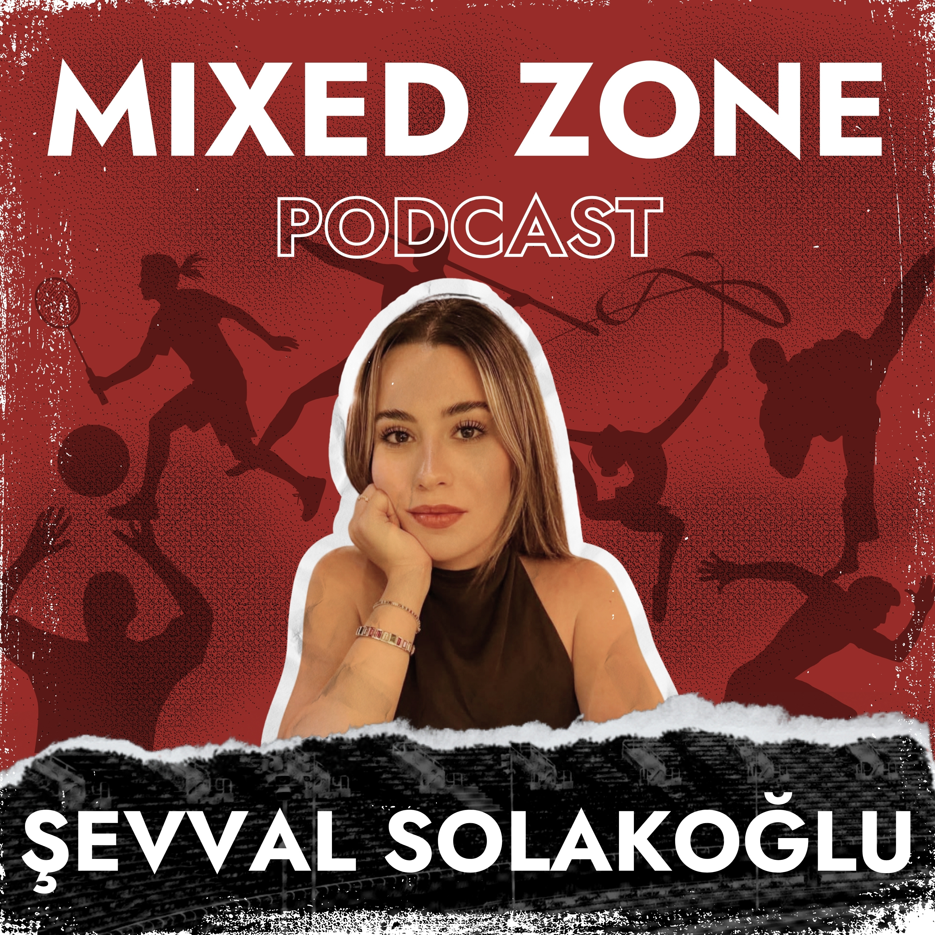 Mixed Zone #7 l Şevval Solakoğlu episode artwork