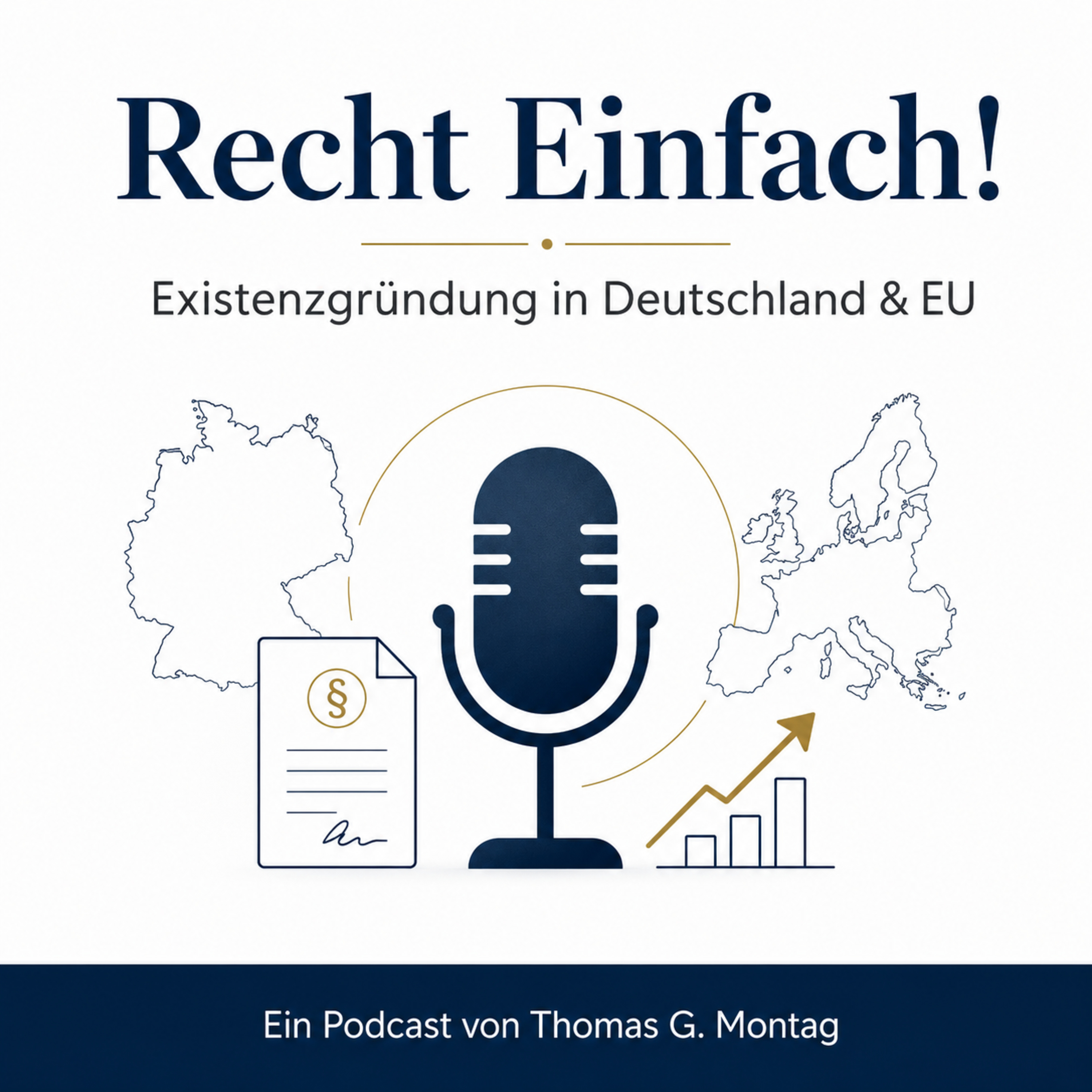 Recht Einfach! – Existenzgründung in Deutschland und der EU