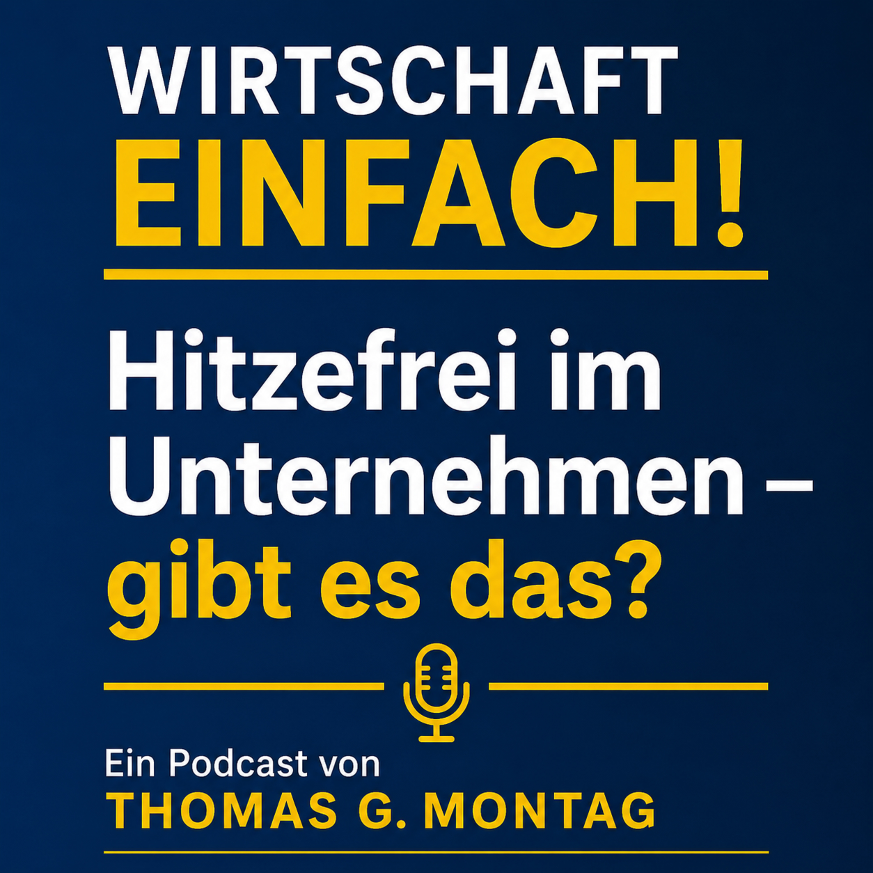 Wirtschaft Einfach! Hitzefrei im Unternehmen – gibt es das?