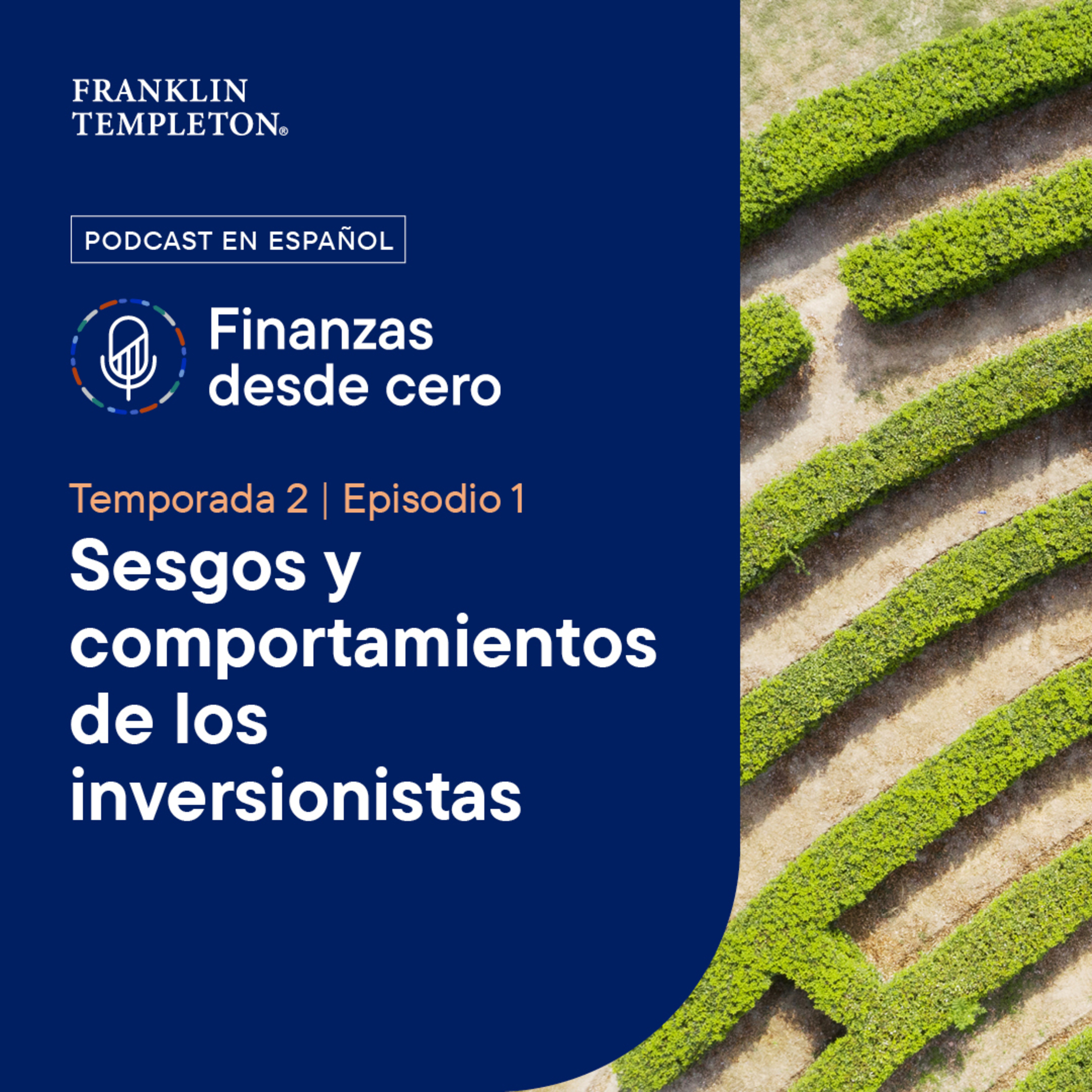 T2 - Episodio 1 | Sesgos y comportamientos de los inversionistas