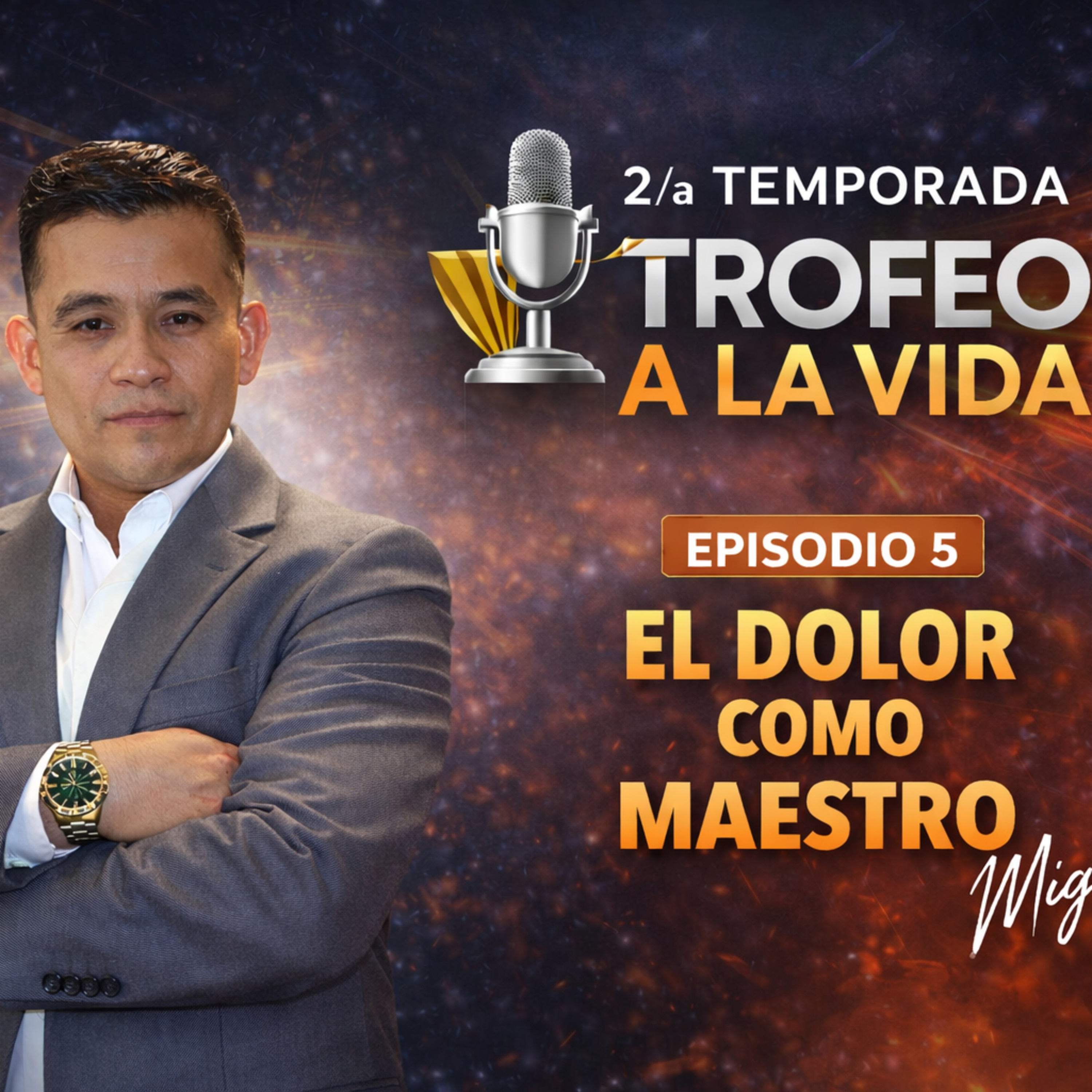 Episodio 5 El Dolor como Maestro episode artwork