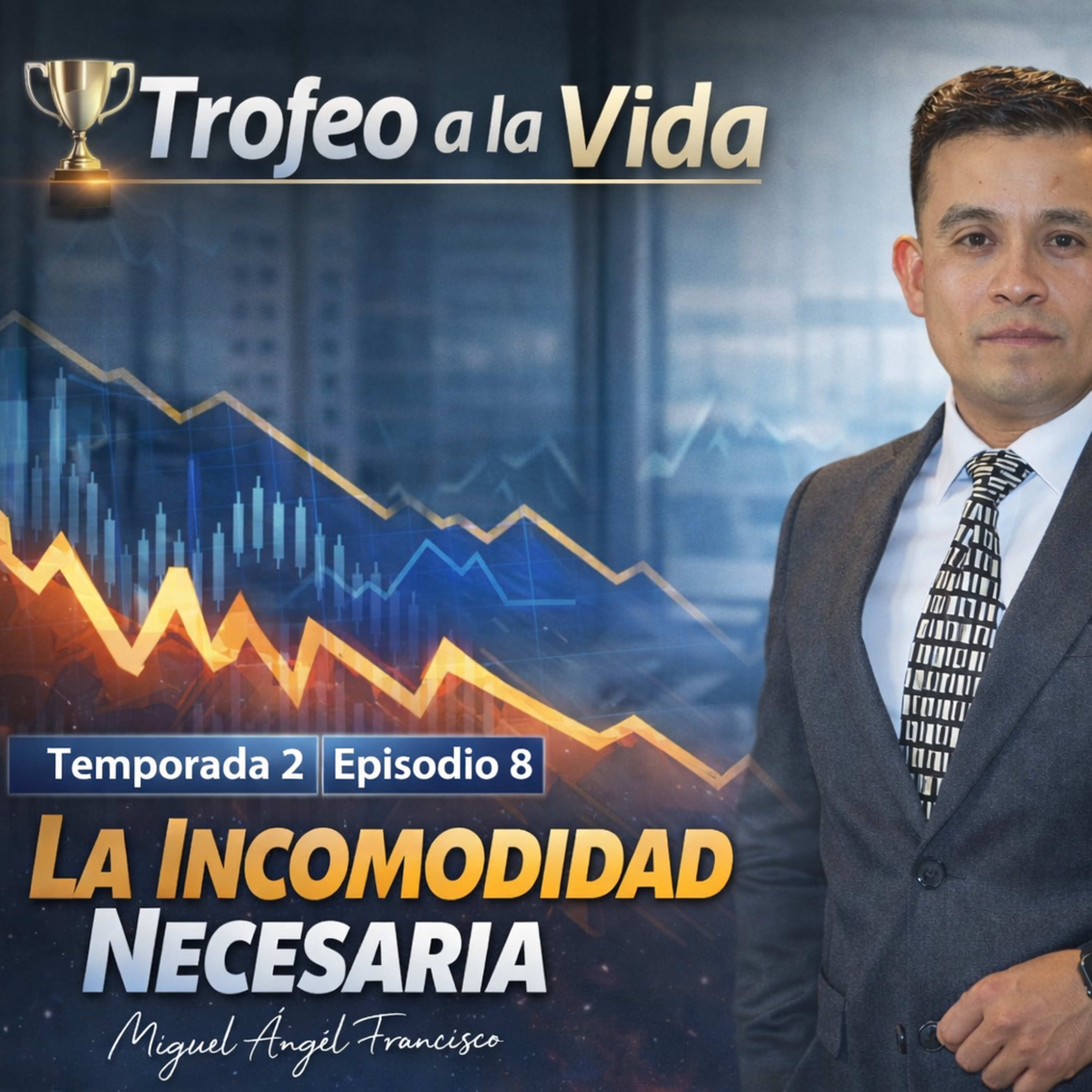 Episodio 8 La Incomodidad Necesaria  episode artwork