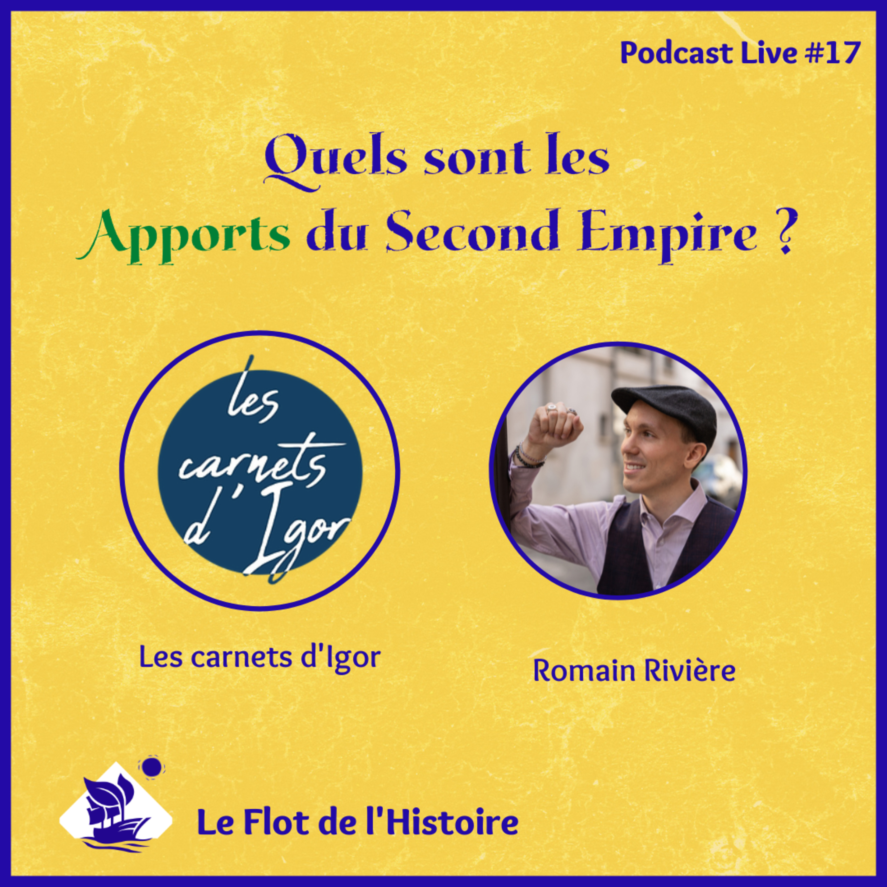 Quels sont les apports du Second Empire avec les Carnets d'Igor ? - Podcast Live #17 episode artwork