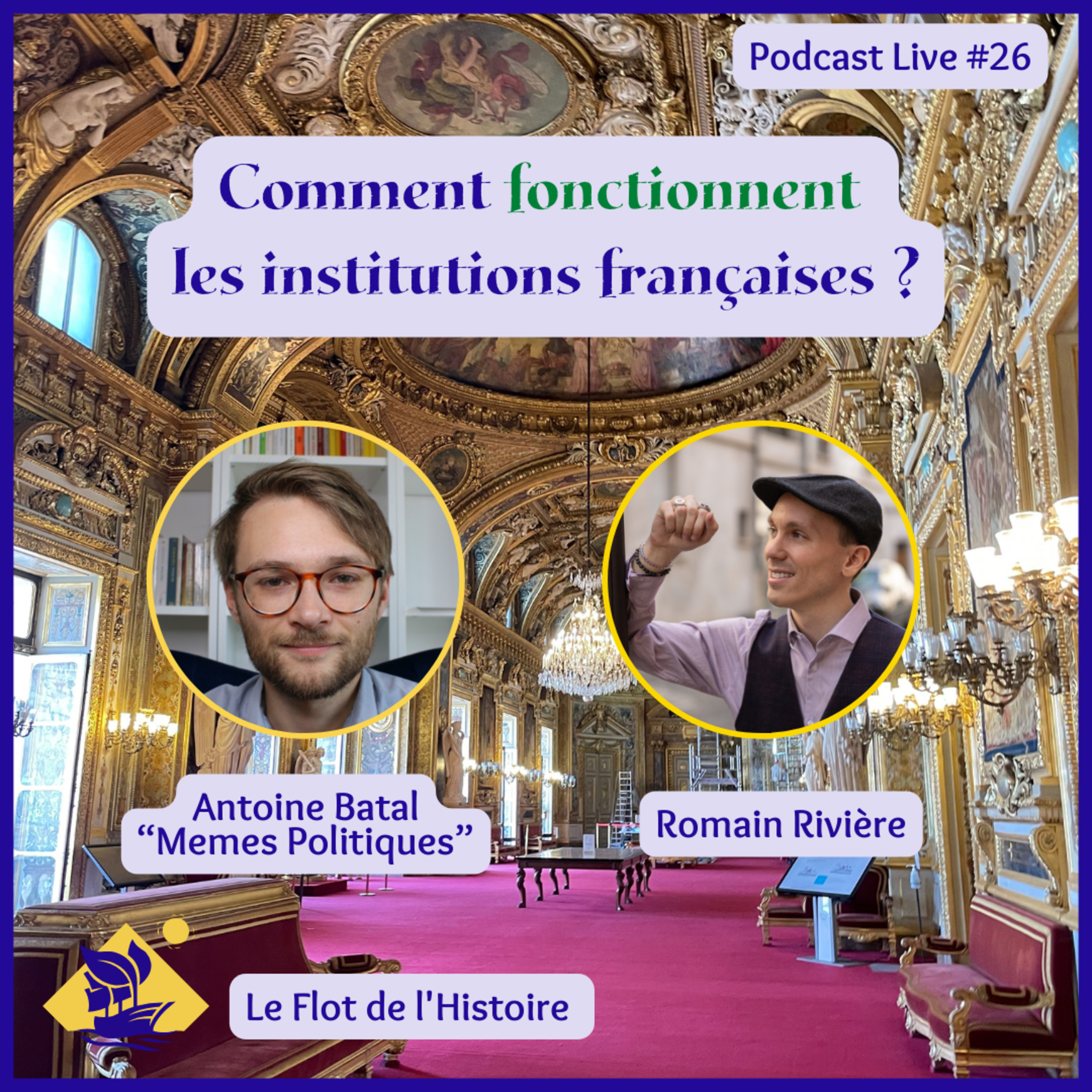 Comment fonctionnent les institutions françaises avec "Memes Politiques" ? - Podcast Live #26 episode artwork
