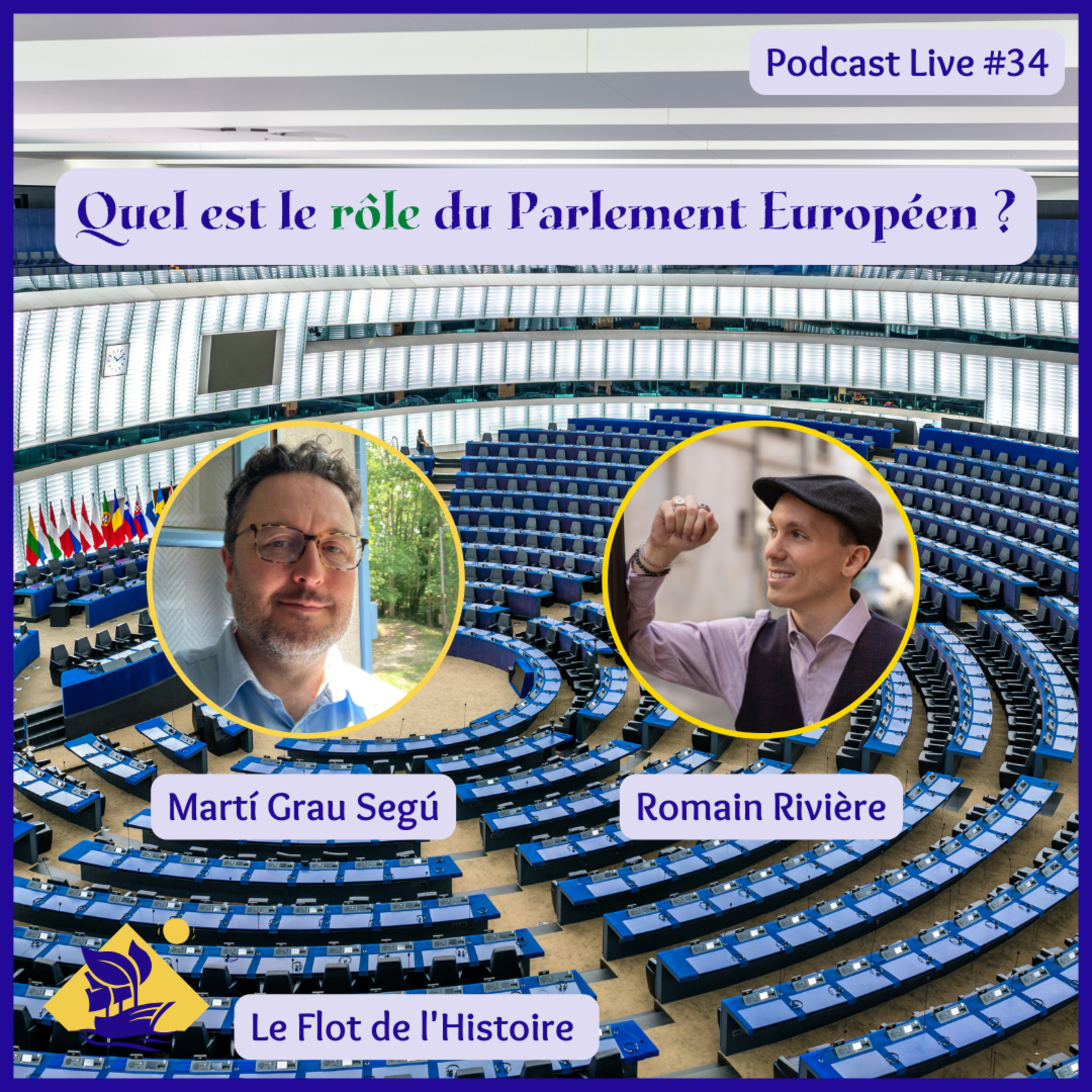 Quel est le rôle du Parlement Européen avec Marti Grau Segu (ancien député) ? Podcast Live 34 episode artwork