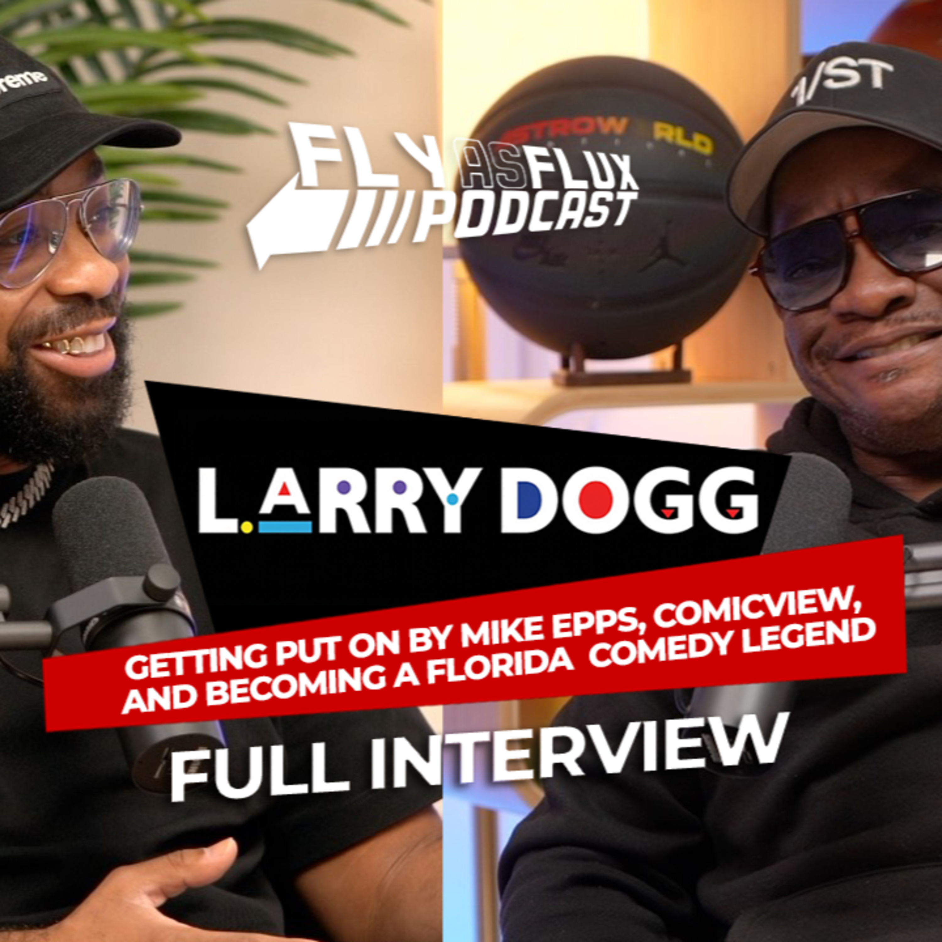 Larry Dogg on Getting Put on by Mike Epps, ComicView, & Becoming a Florida Comedy Legend episode artwork