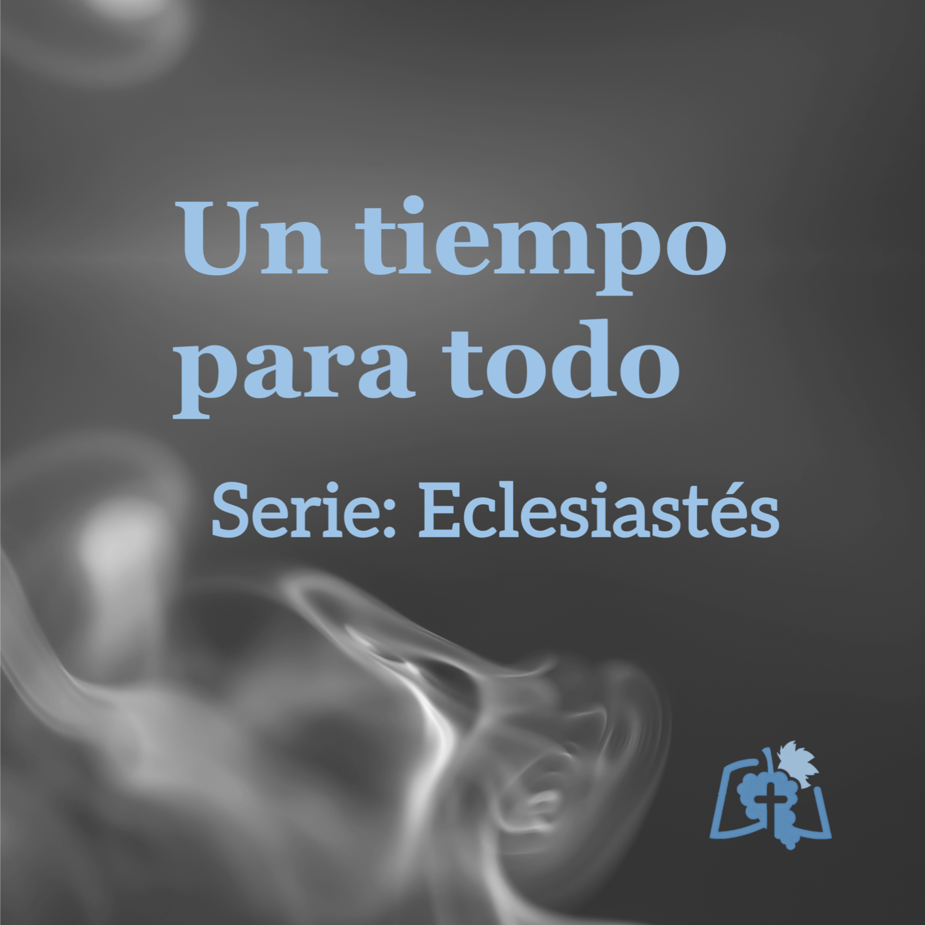 Un tiempo para todo (Eclesiastés 3:1-22)
