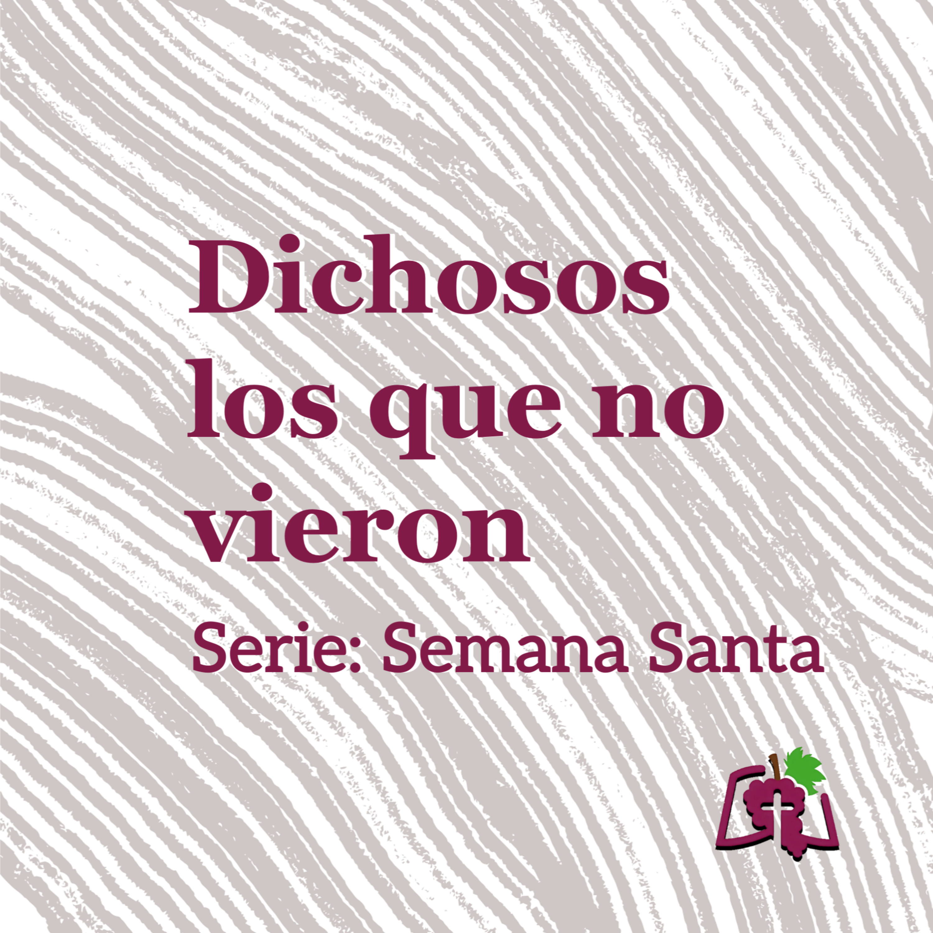 Dichosos los que no vieron (Juan 20:24-31)