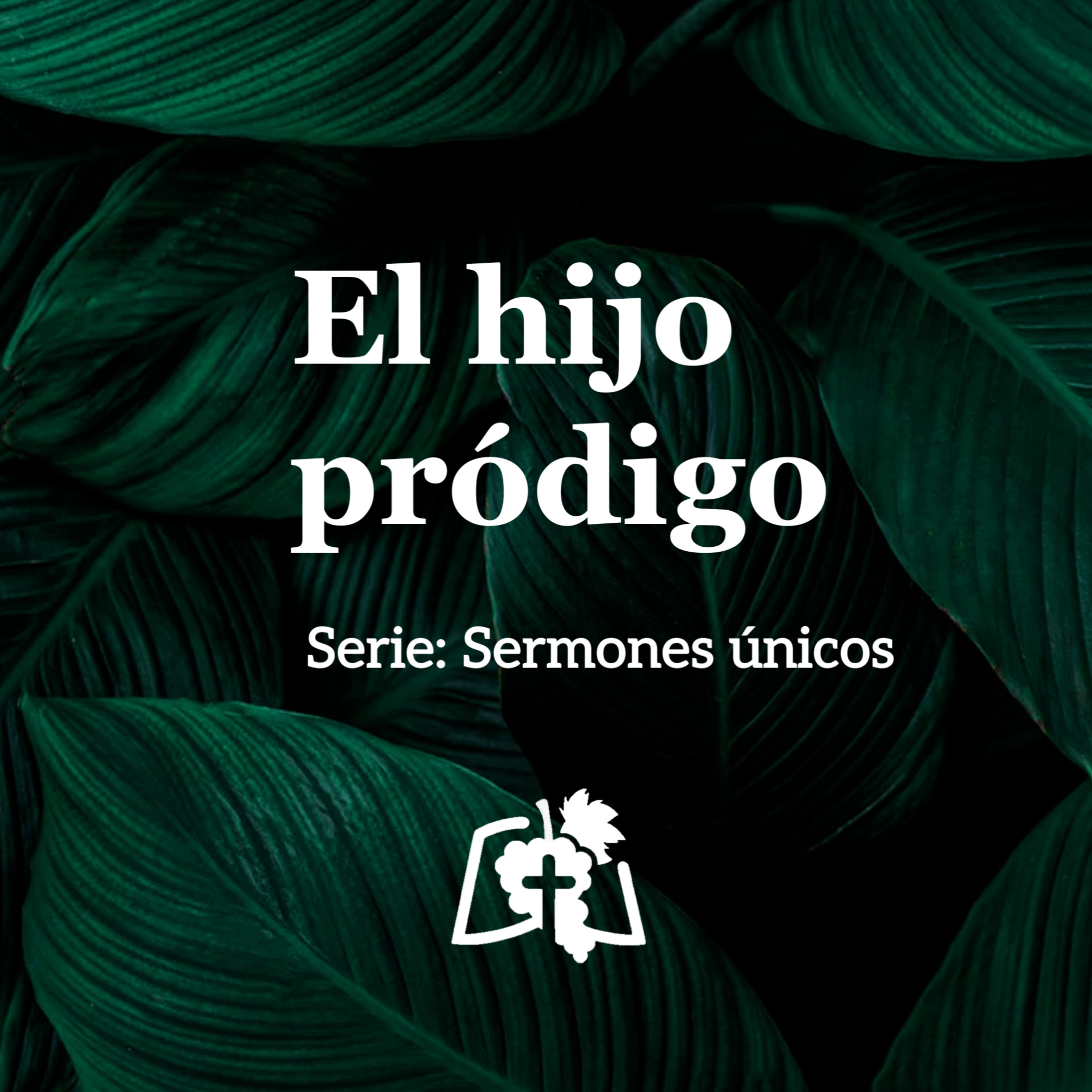 El hijo pródigo (Lucas 15:11-32)