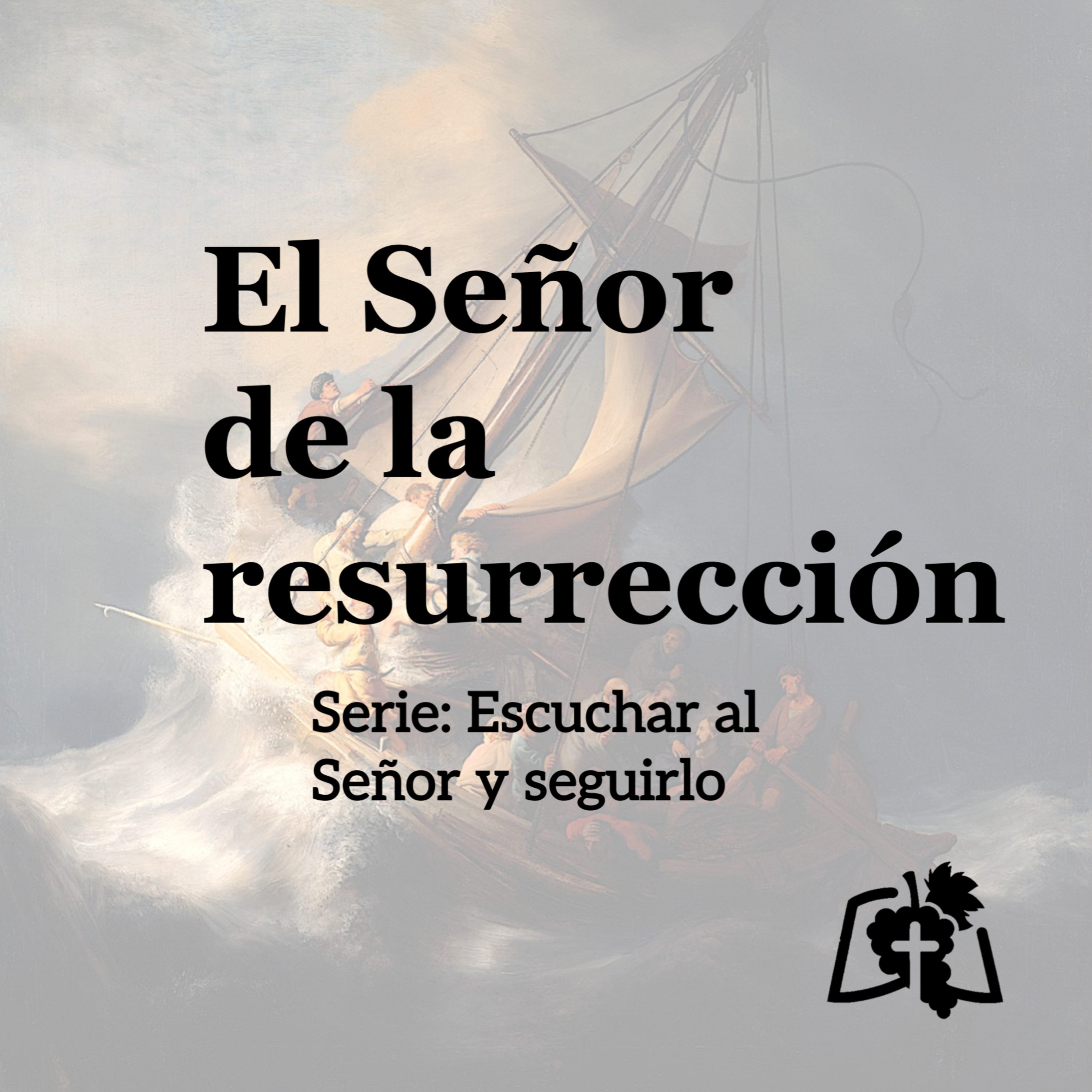 El Señor de la resurrección (Lucas 8:49-56)