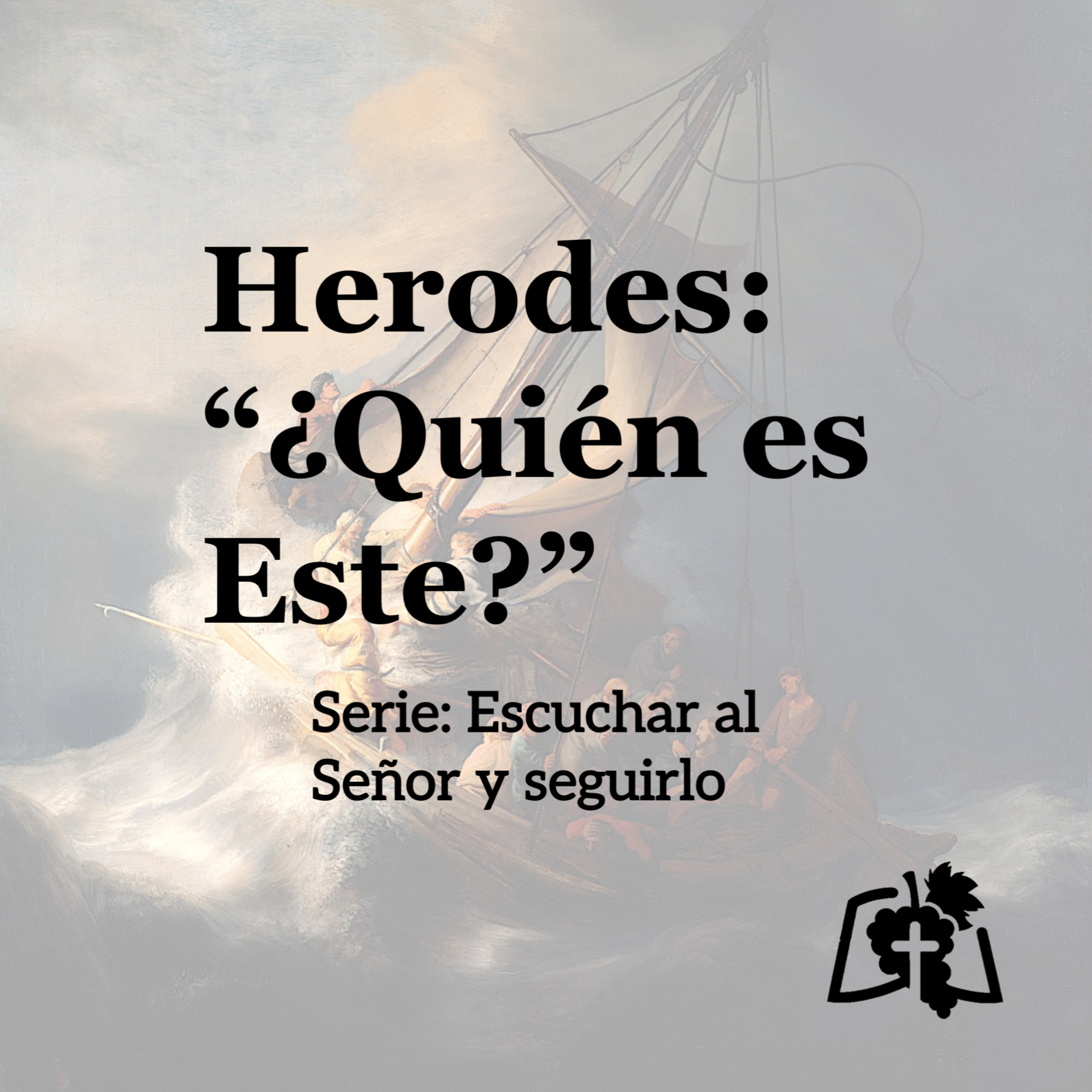 Herodes: "¿Quién es Este?" (Lucas 9:1-9)