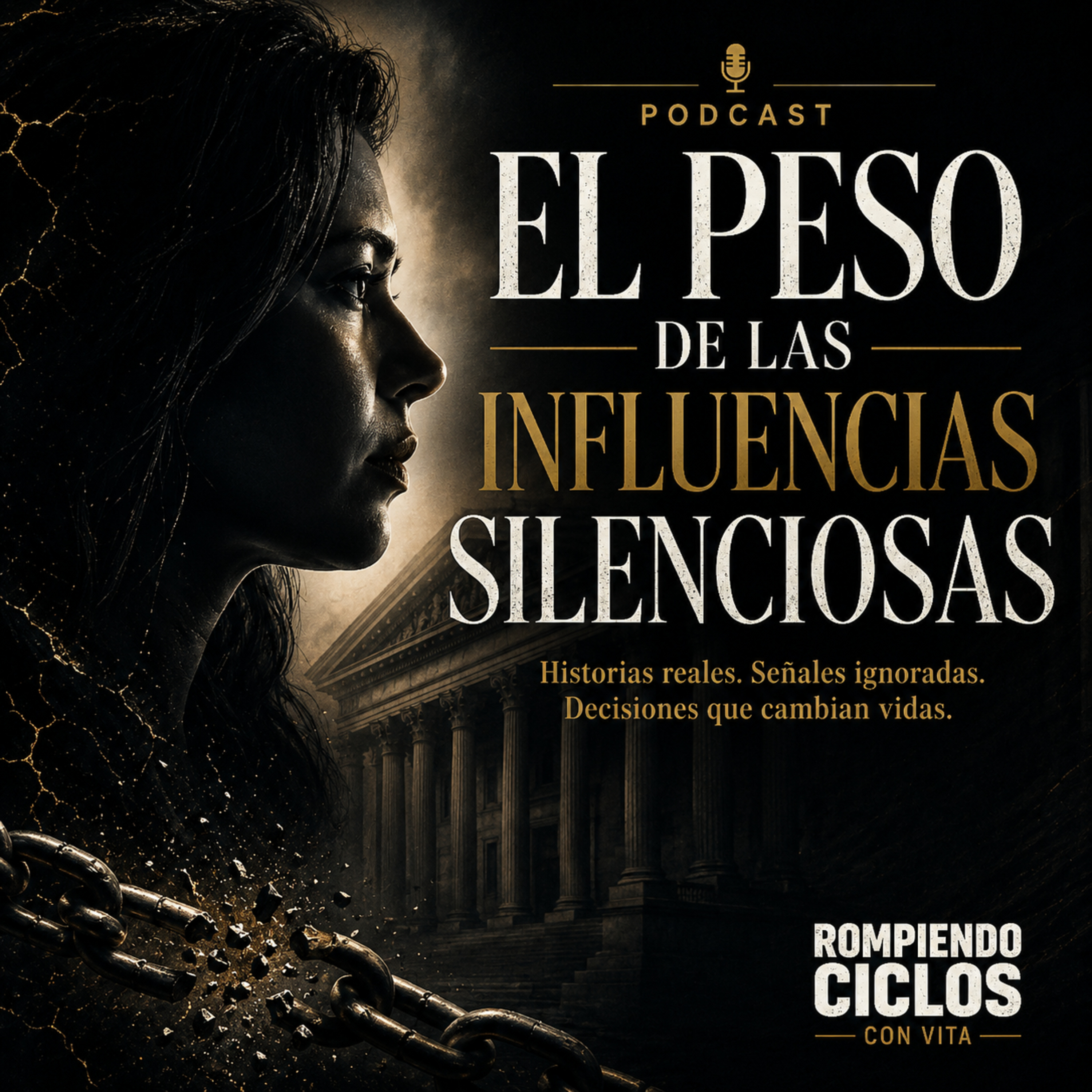 El Peso de las Influencias Silenciosas episode artwork