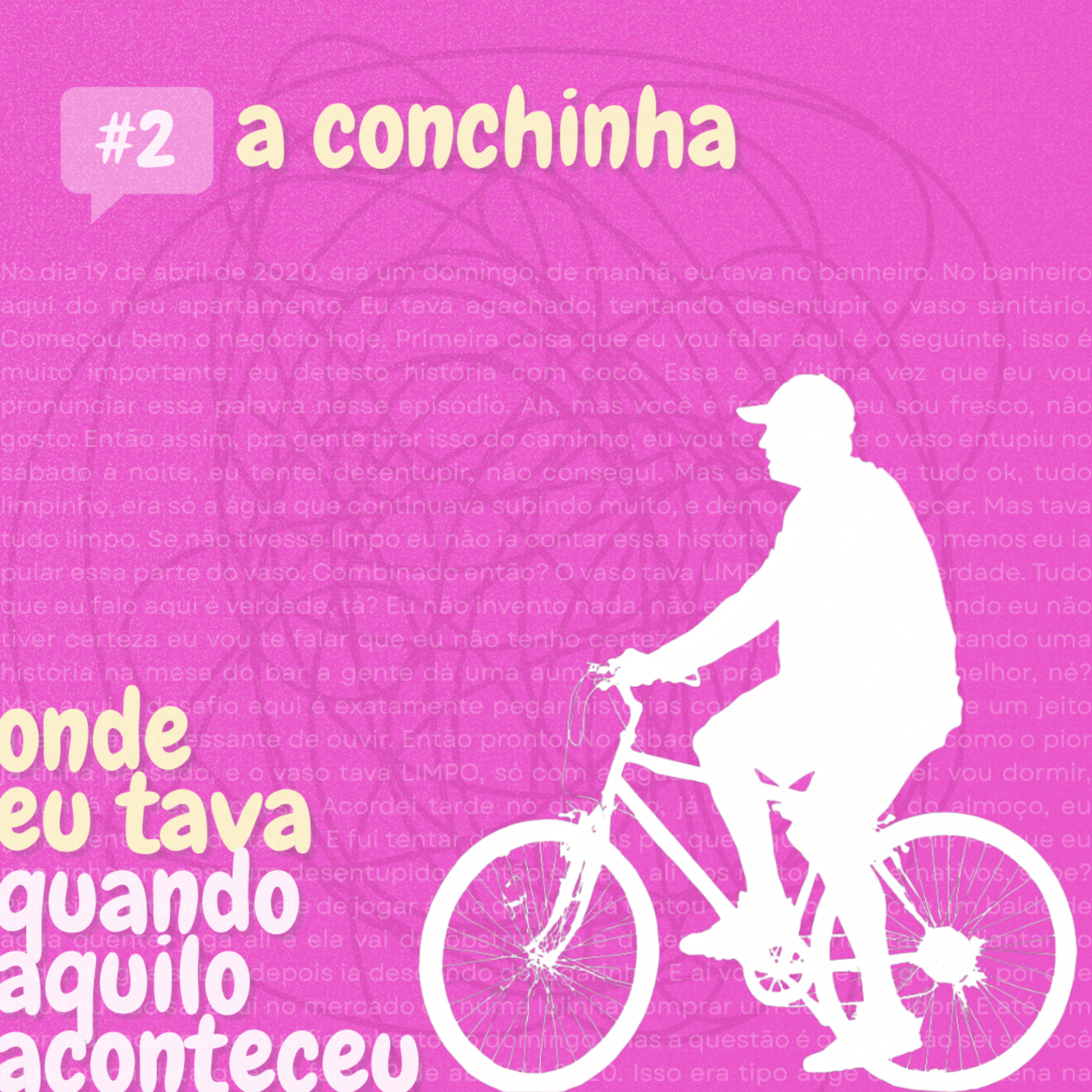 #2 - A conchinha episode artwork
