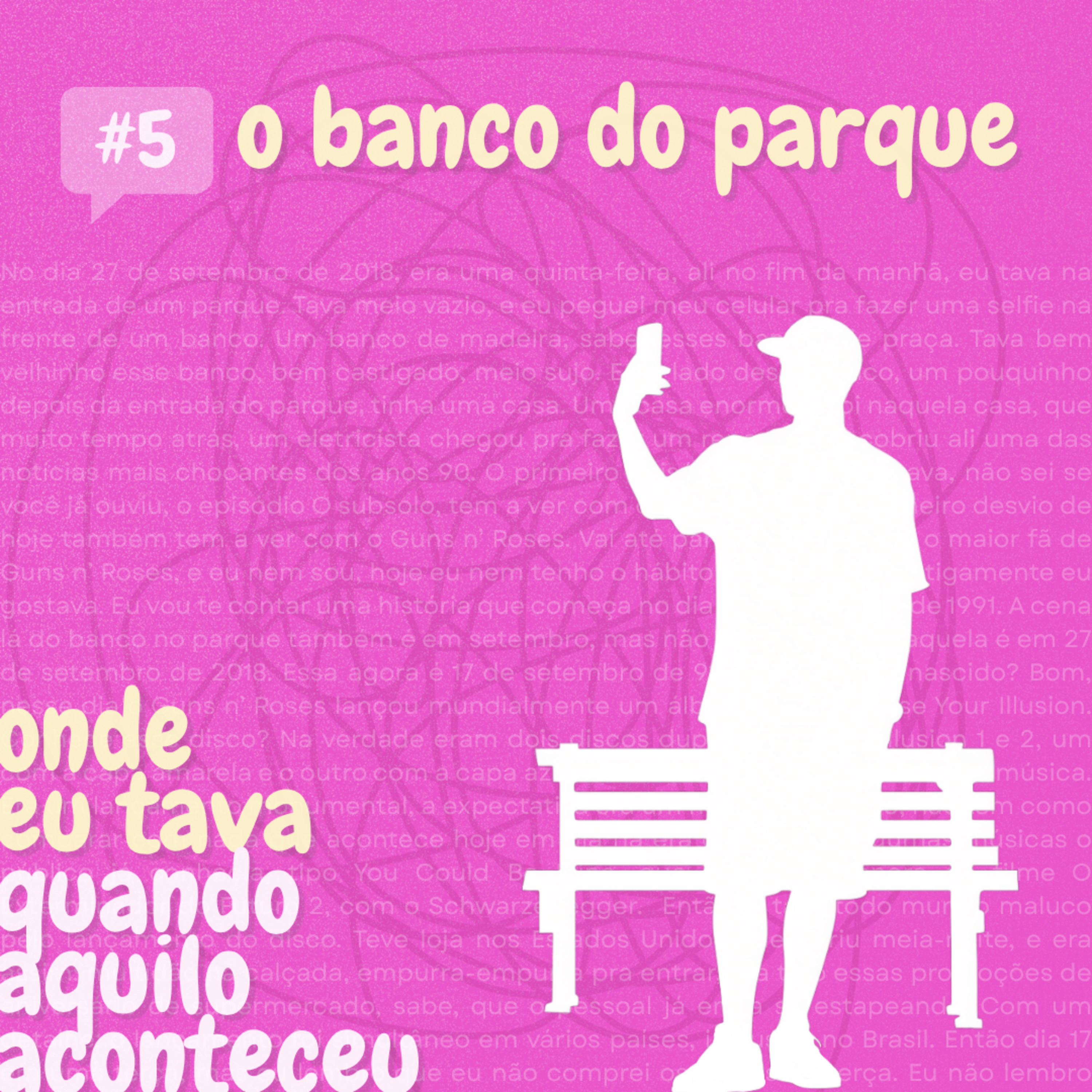 #5 - O banco do parque episode artwork