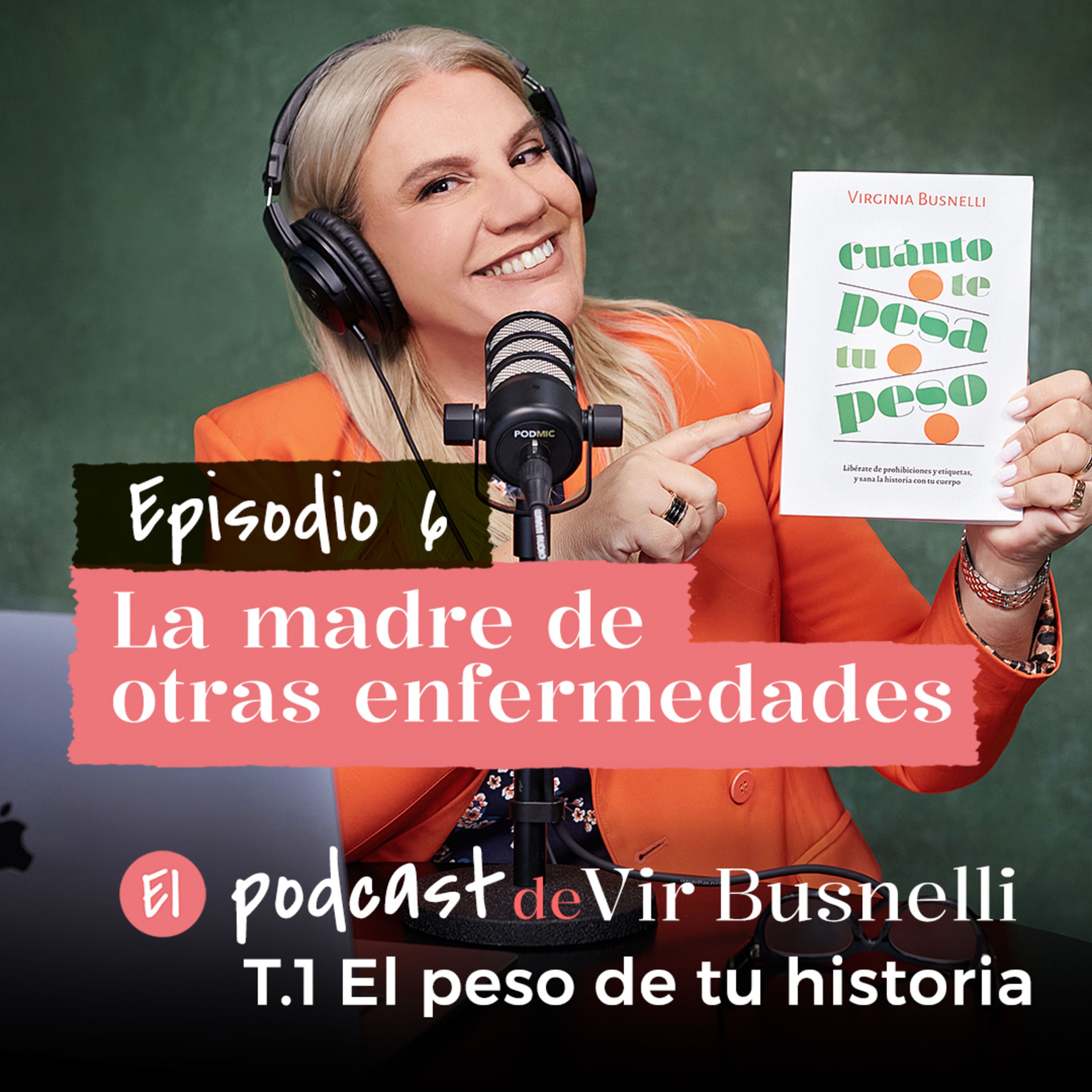 1 x 06 La madre de otras enfermedades