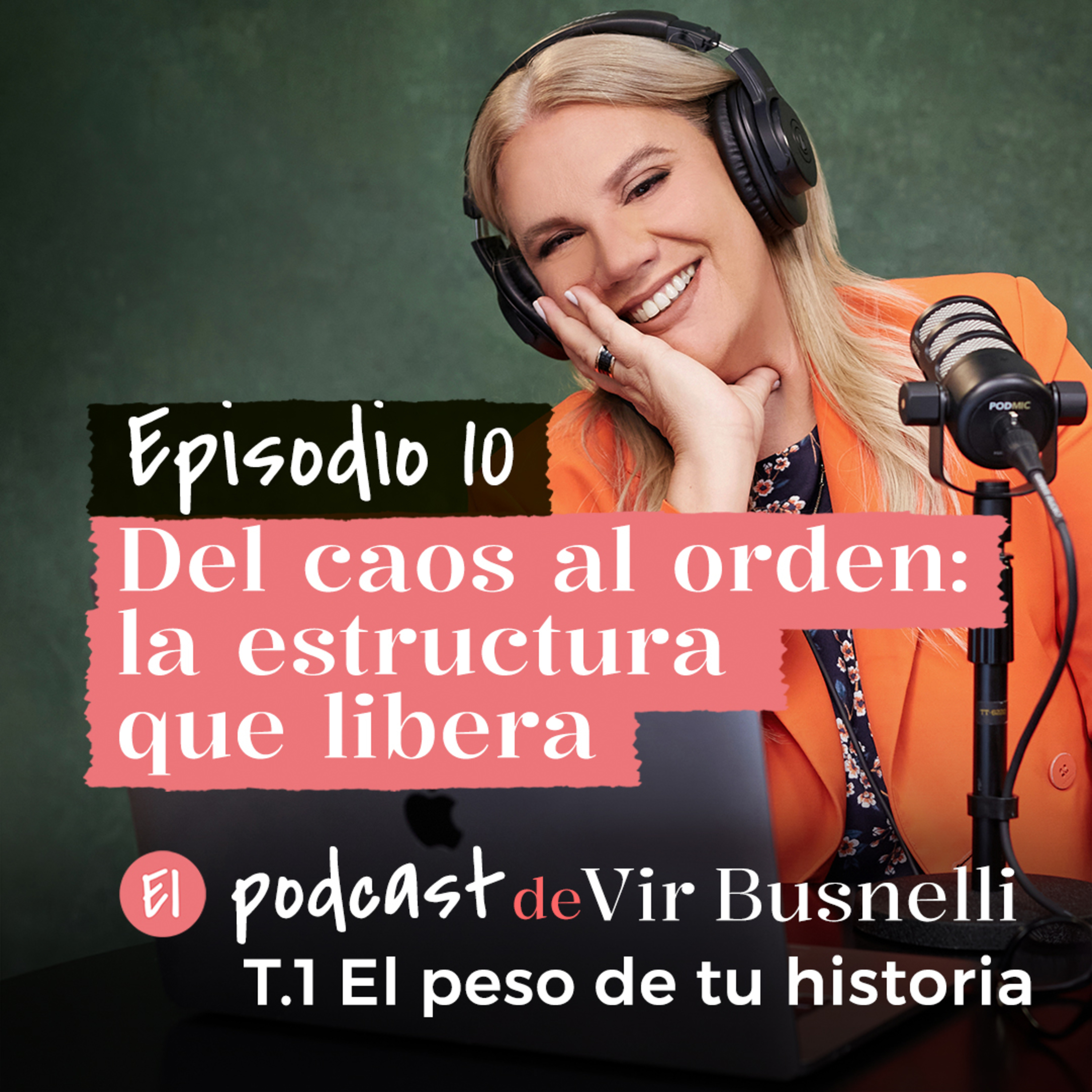 1 x 10 Del caos al orden: la estructura que libera