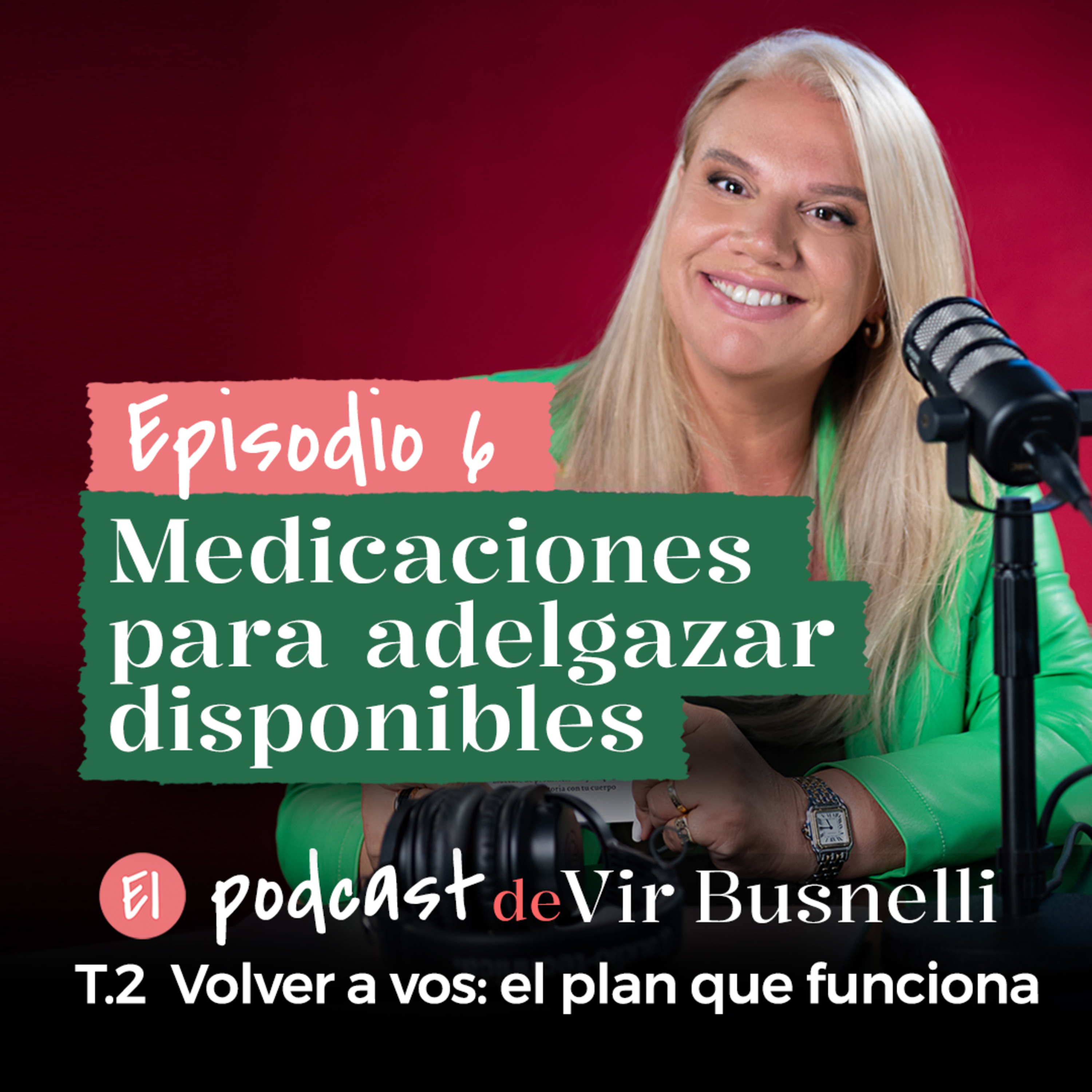 2 x 06 Medicaciones para adelgazar disponibles