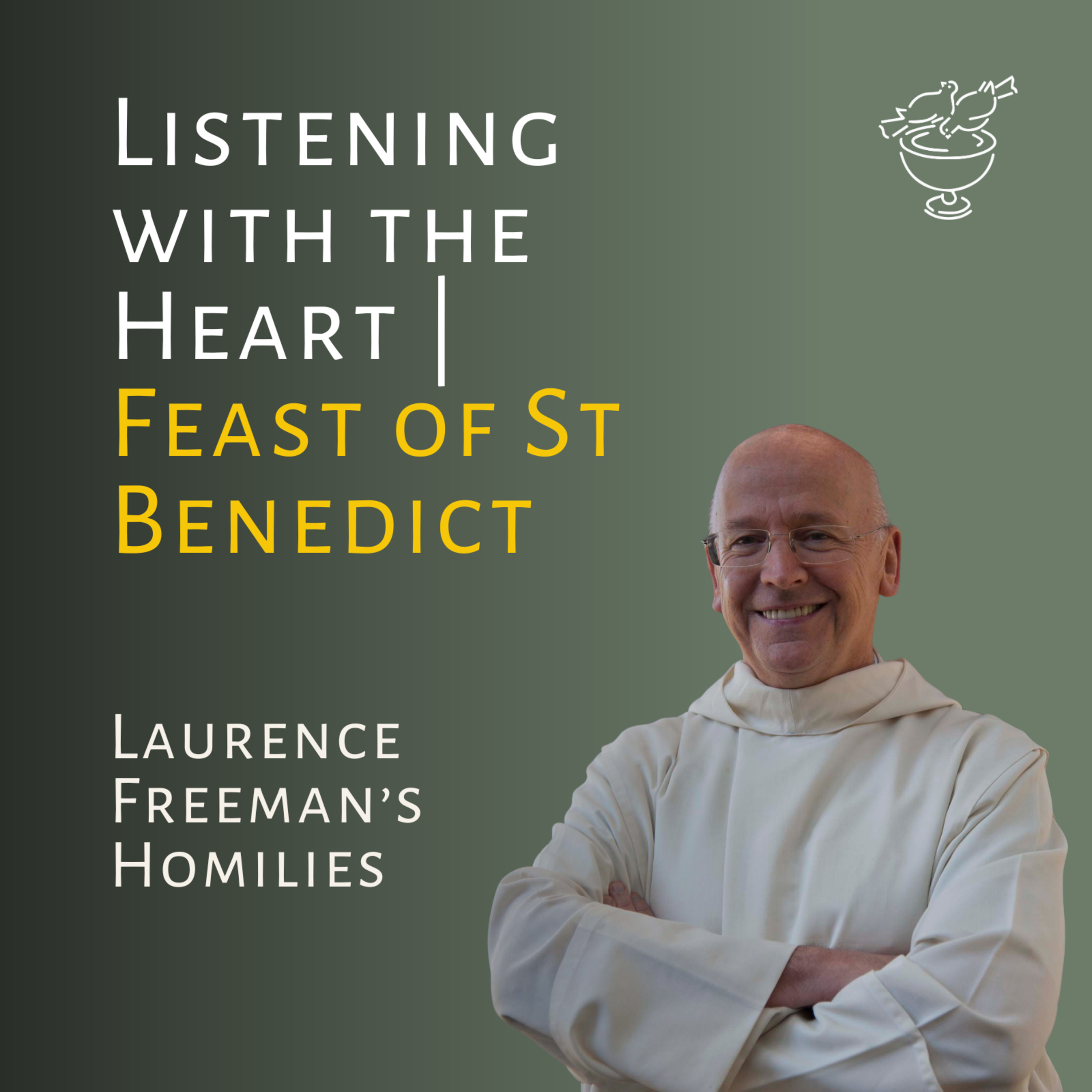 Listening with the Heart | Feast of St Benedict episode artwork