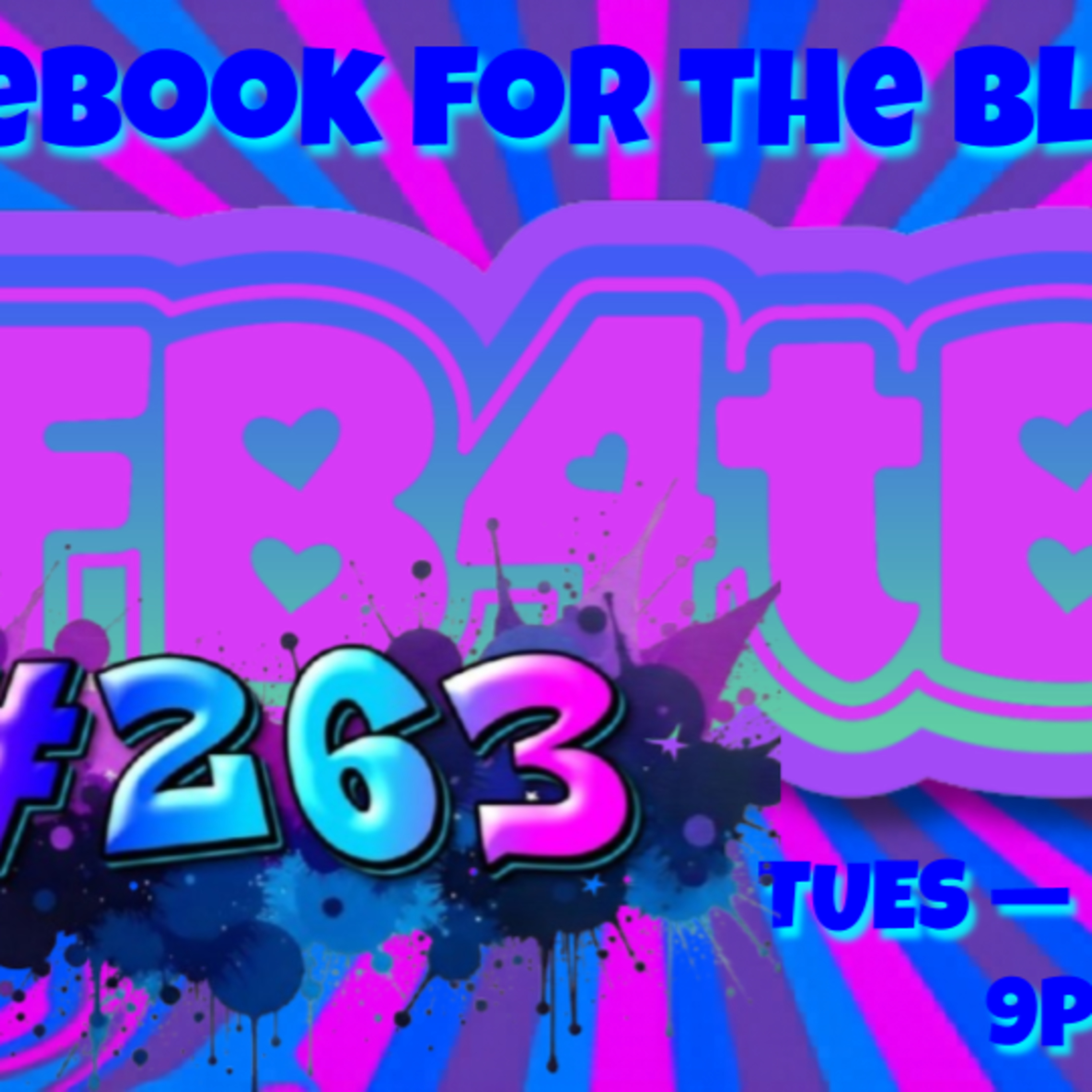 6-23 Episode (#263) FB4tB, weekly descriptive video memepodcast for the visually & Facebook impaired episode artwork