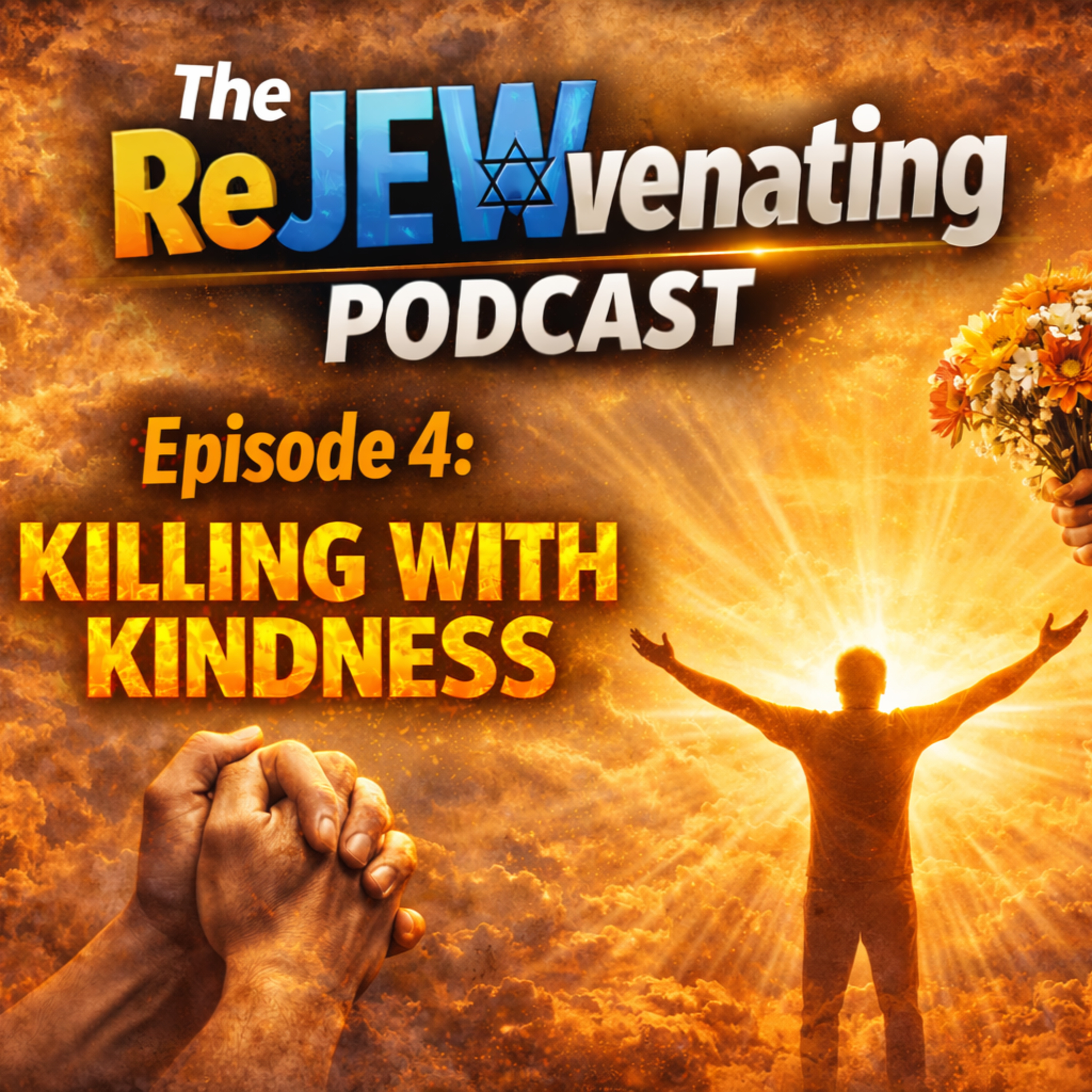 The ReJEWvenating Podcast — Episode 4: Killing with Kindness episode artwork