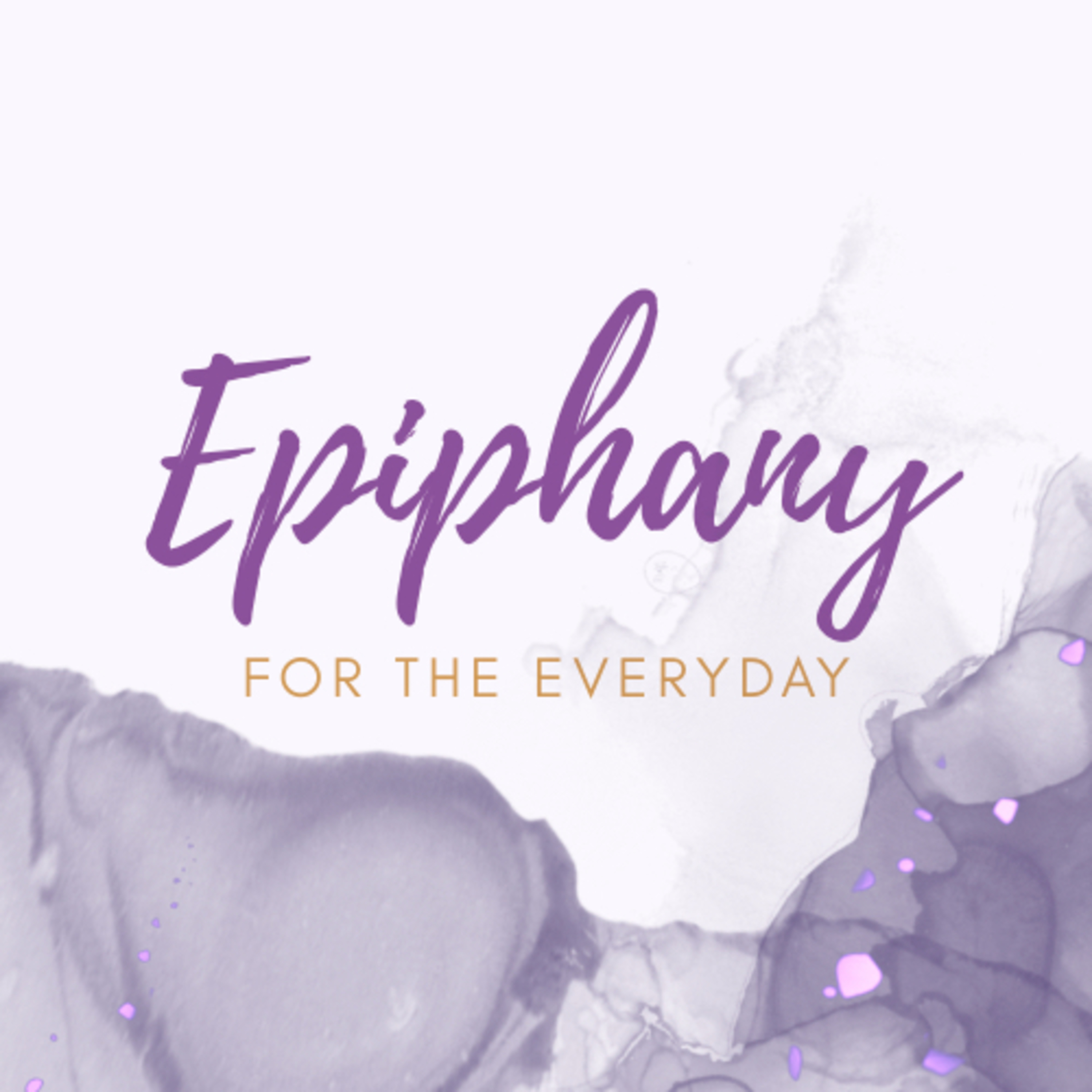 Epiphany for the Everyday episode artwork