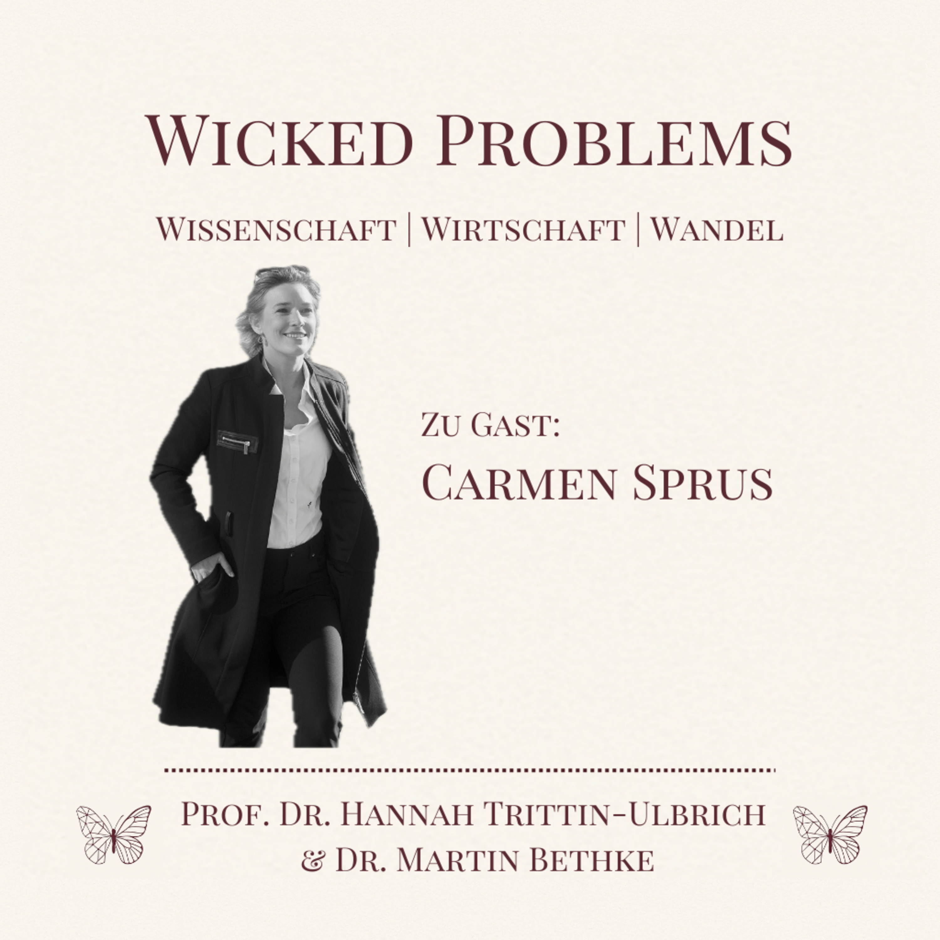Eine nachhaltige Vision von Europa: Werte und Menschlichkeit als geopolitischer USP - mit Carmen Sprus episode artwork
