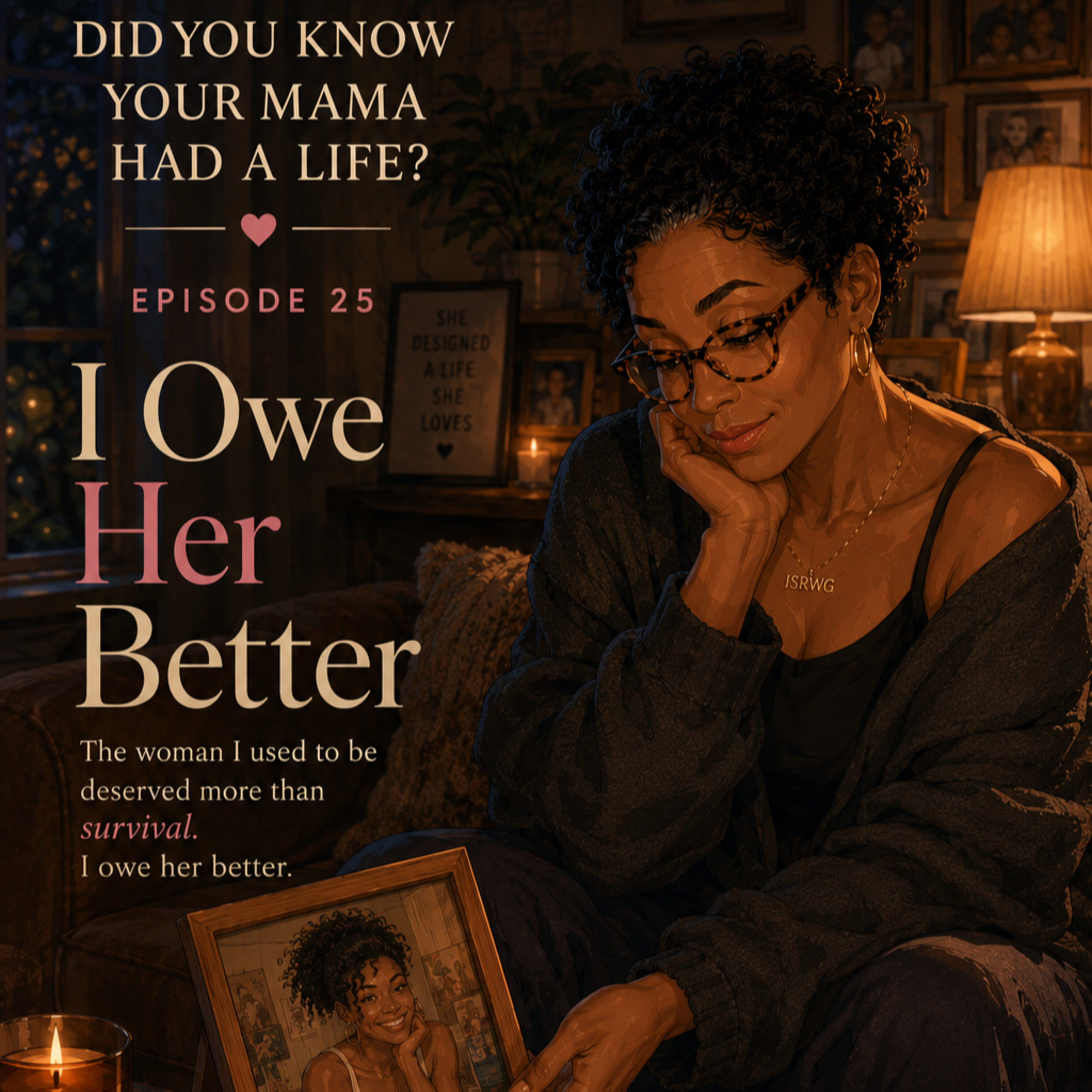 I Owe Her Better episode artwork