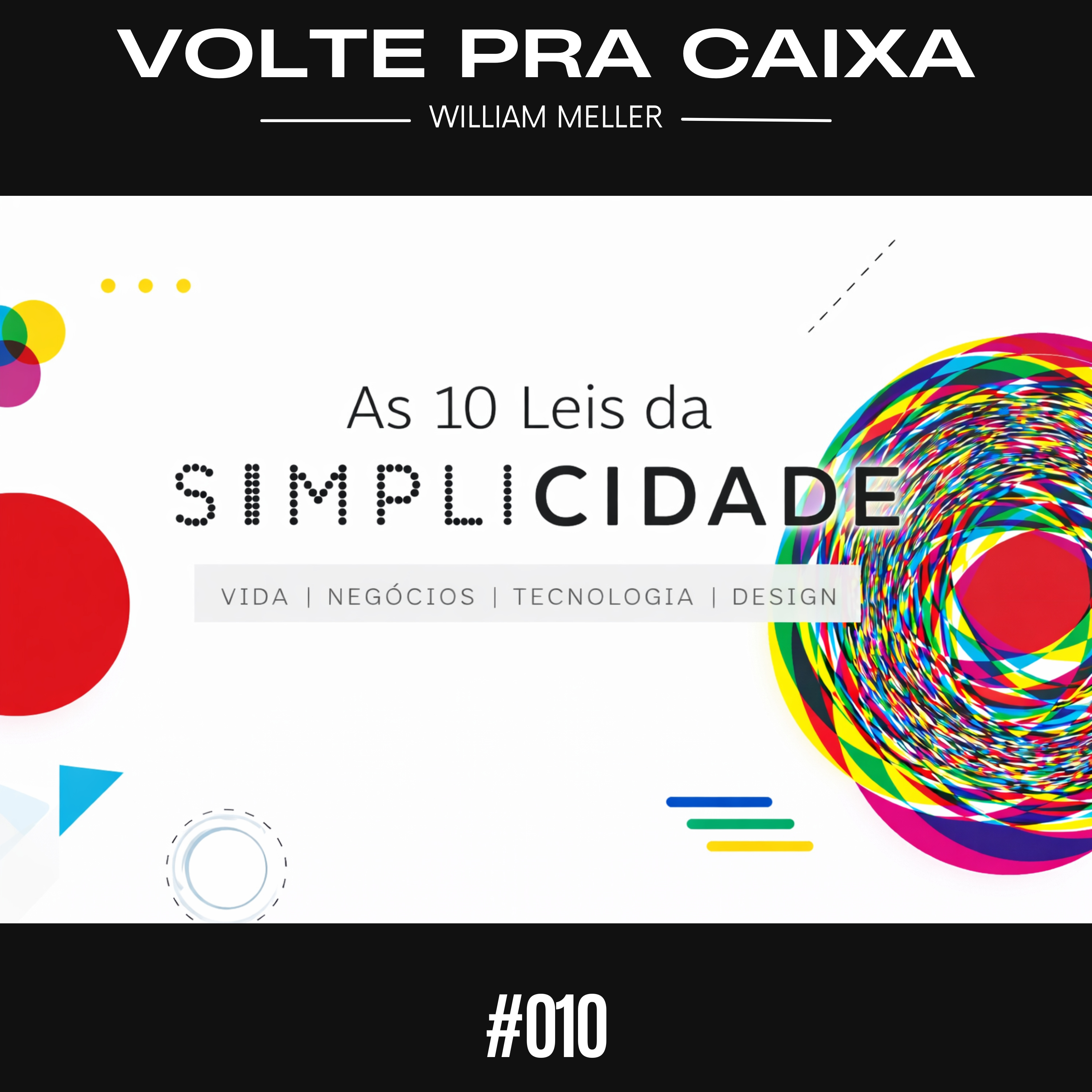 #010 - As 10 Leis da Simplicidade episode artwork