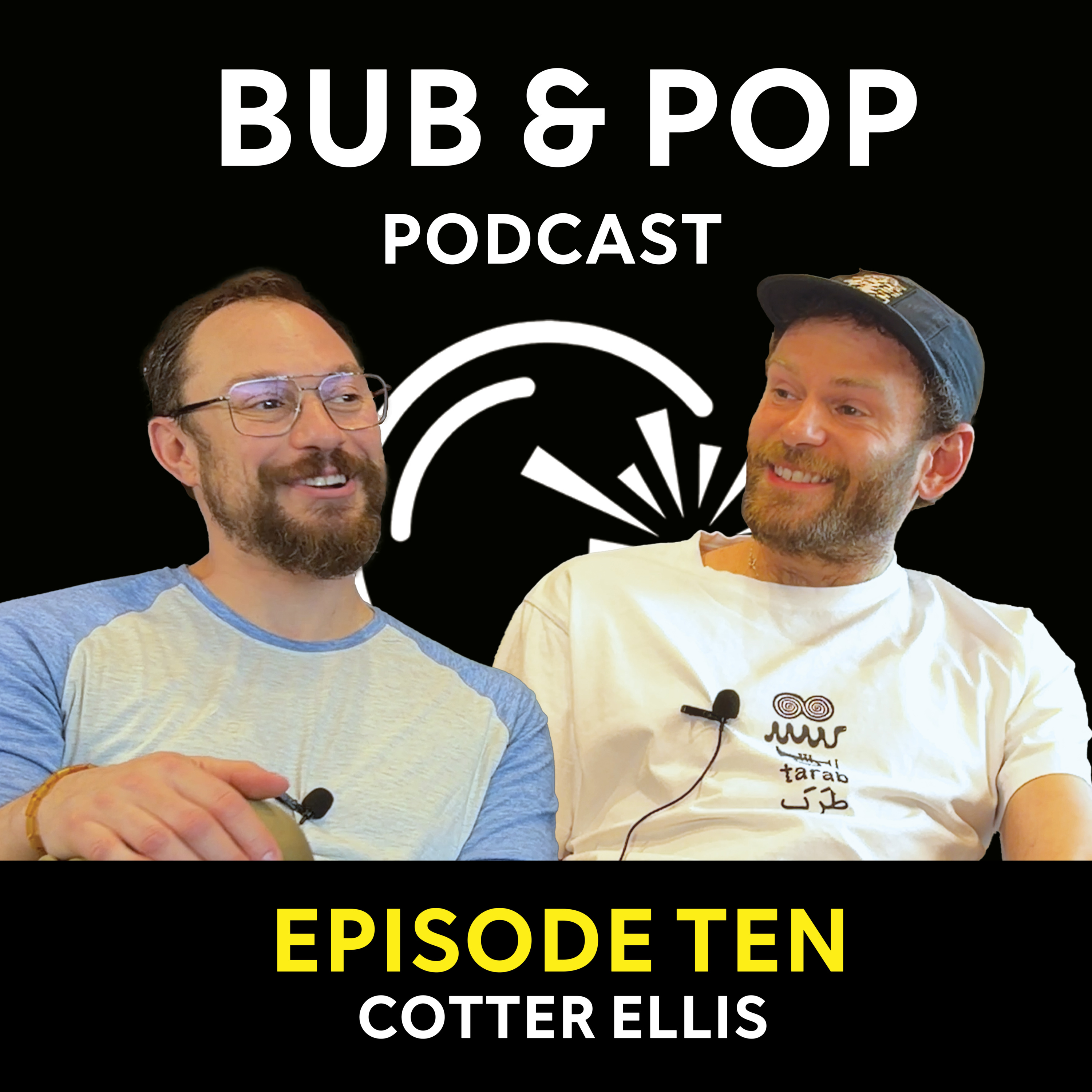 Bub & Pop | Episode 10: Cotter Ellis episode artwork