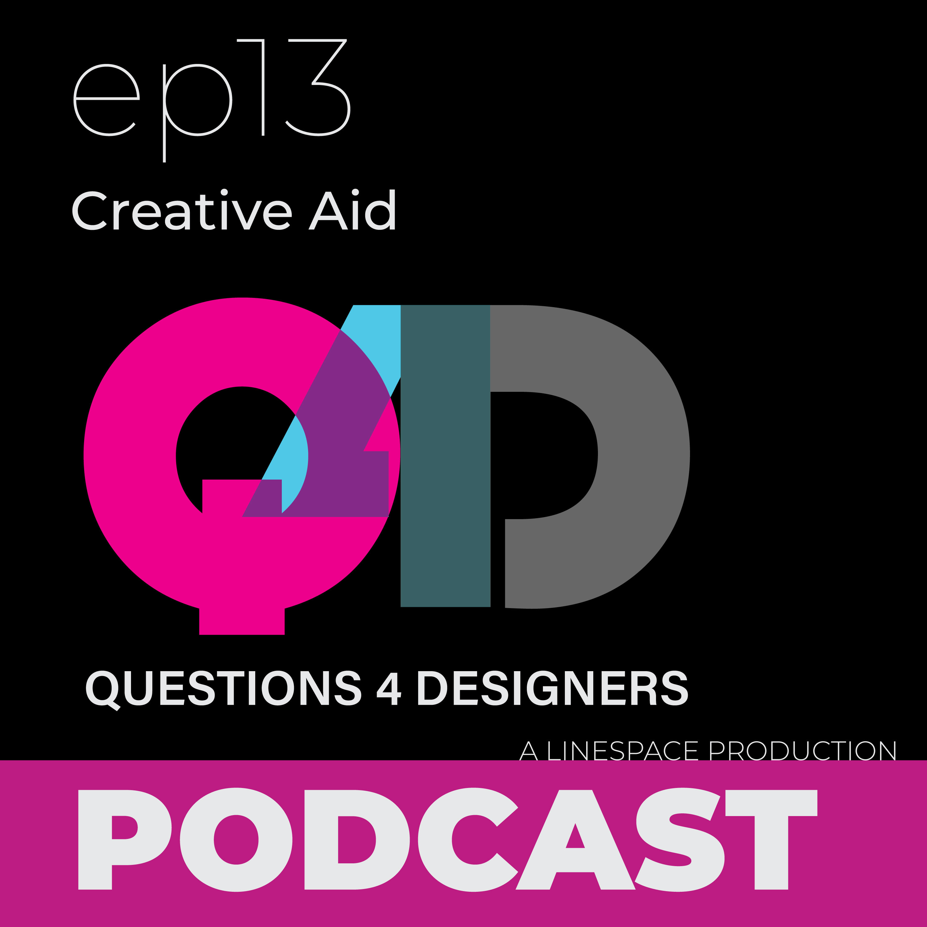Ep. 13: The Creative Aid Team on Collaboration, Mentorship, & Starting a Design Career episode artwork