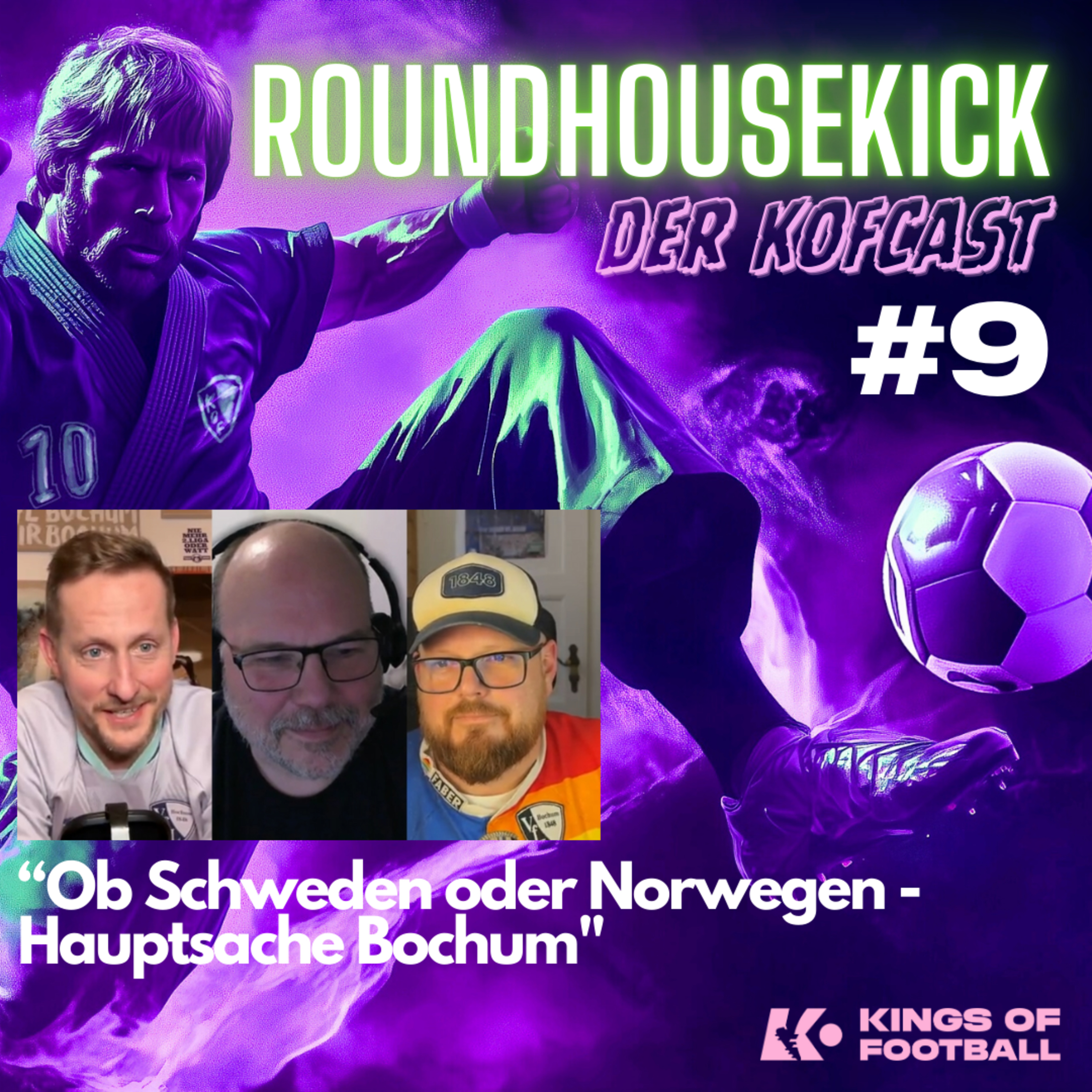 Roundhousekick - der KoFcast