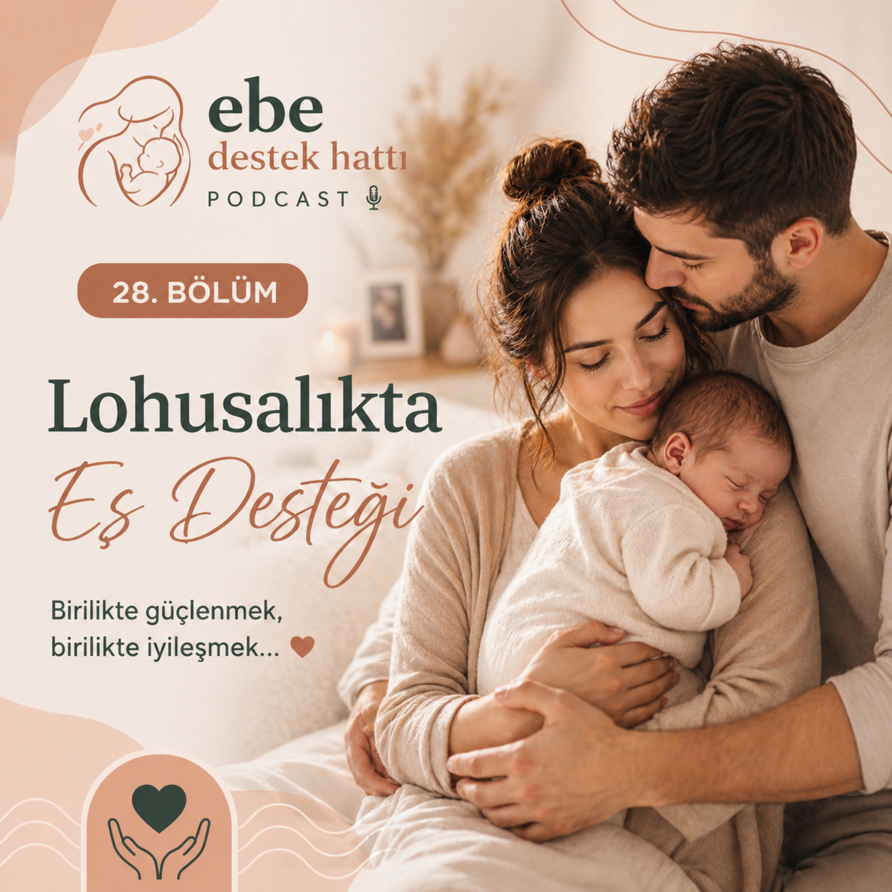 Lohusalıkta eş desteği episode artwork
