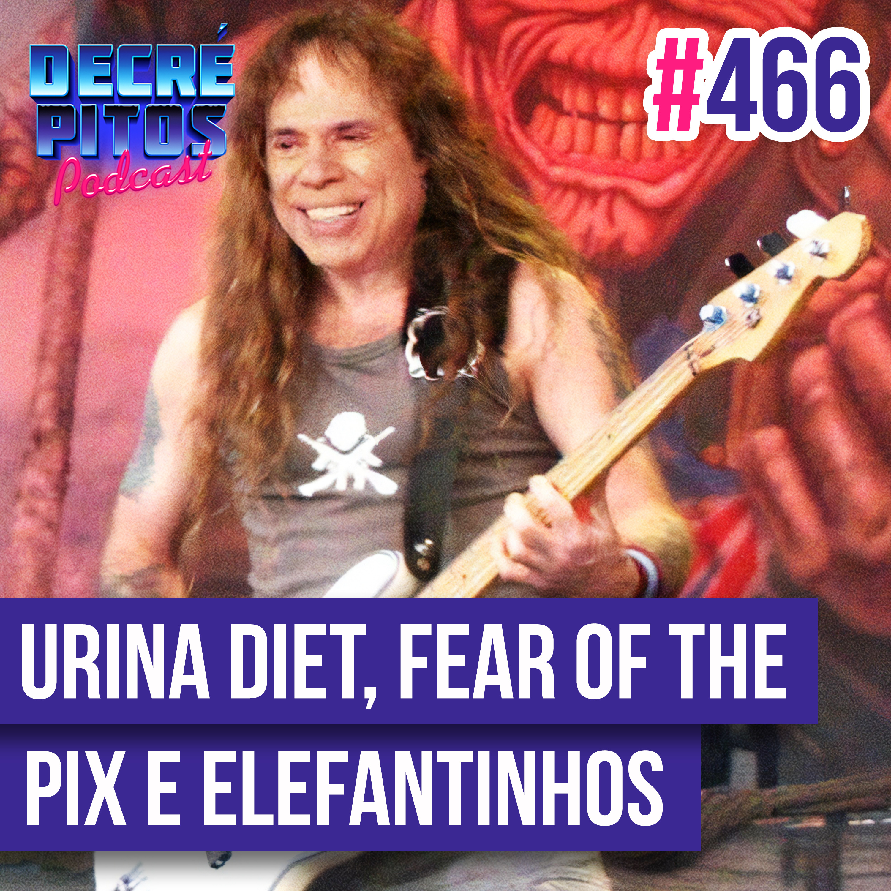 Decrépitos 466 - VACILO NEWS: Urina Diet, Fear of The Pix e Elefantinhos Boleiros