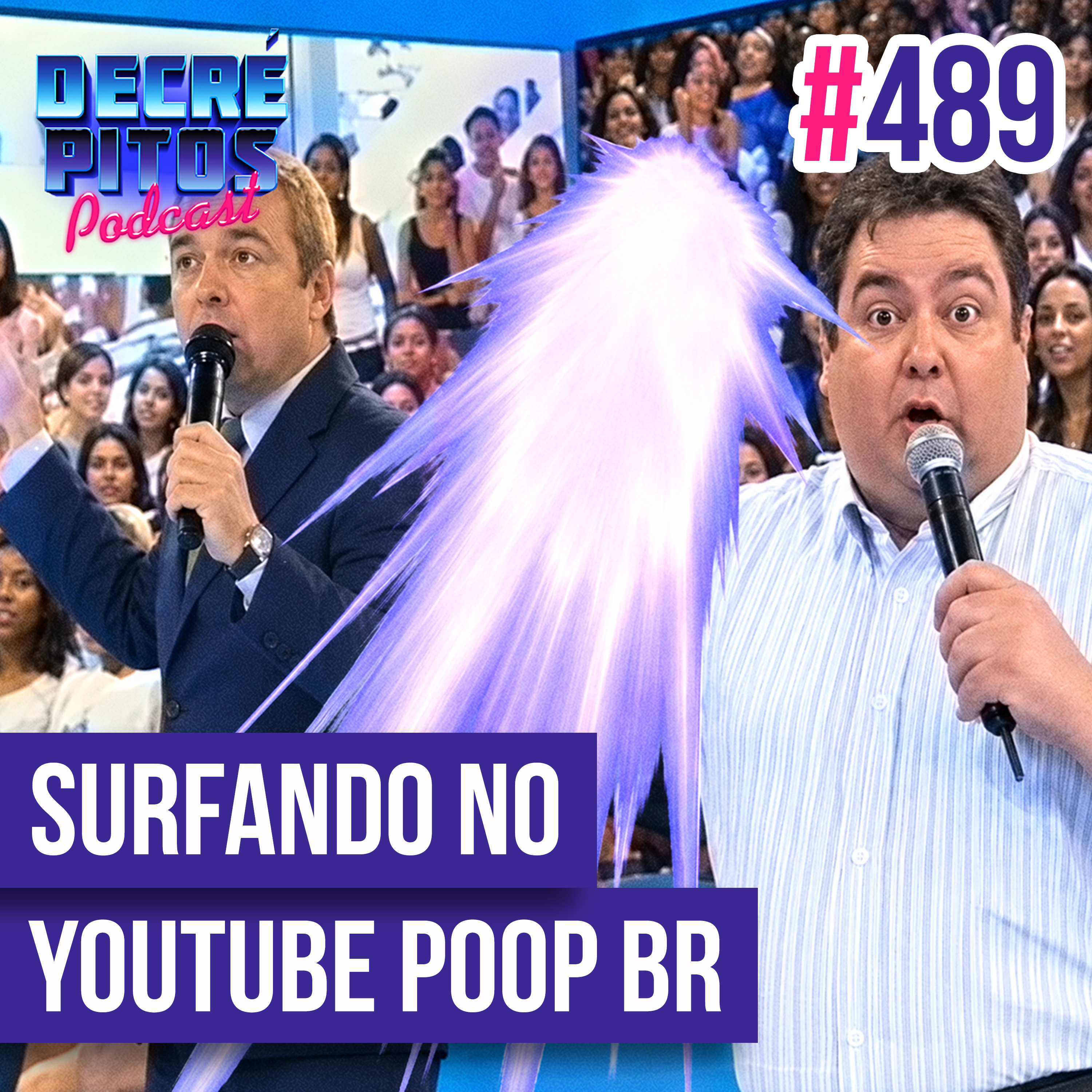 Decrépitos 489 - Surfando no Youtube Poop BR das Antigas