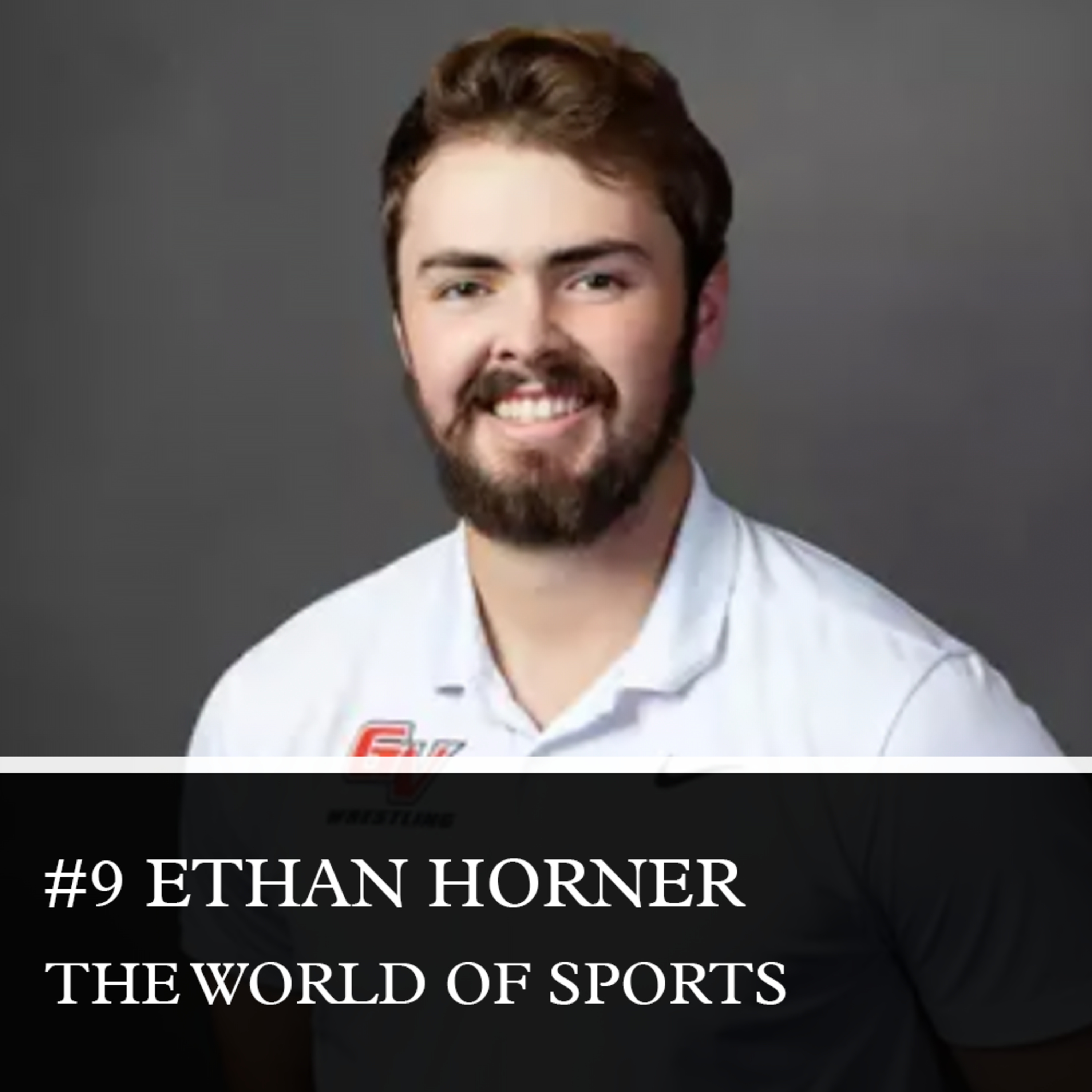 #9 Ethan Horner - Strength & Conditioning episode artwork