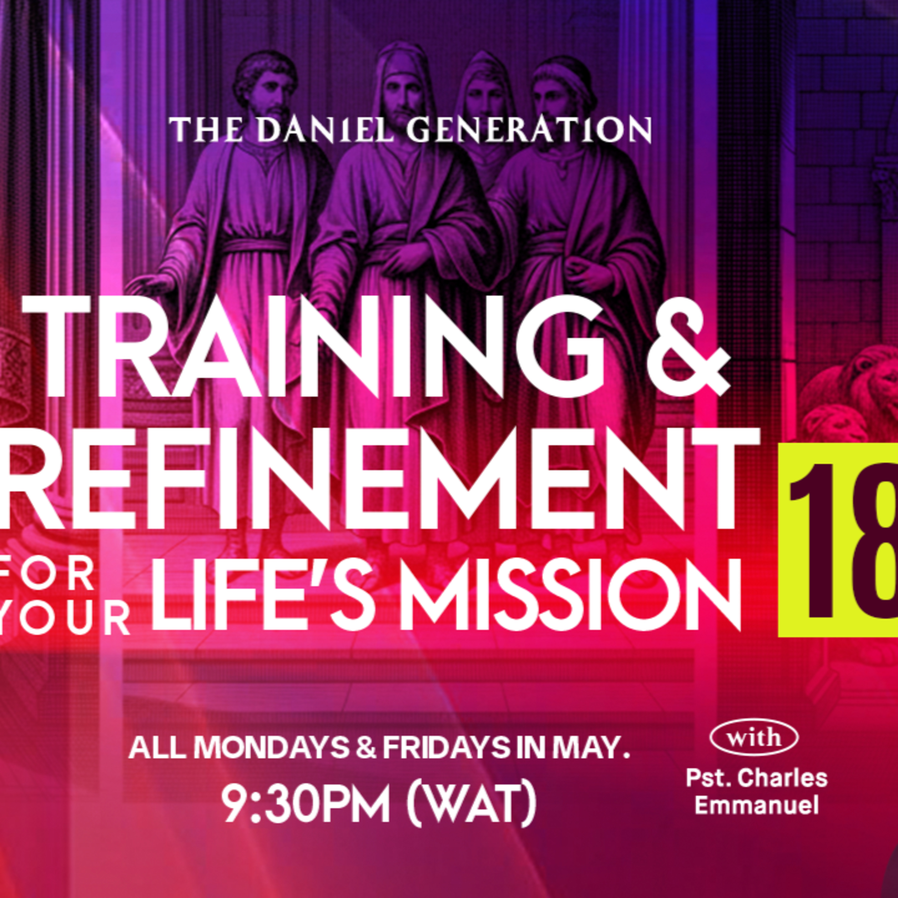 ENGAGING CULTURE WITH THE SPIRIT OF EXCELLENCE 2| The Daniel Generation |FLS |Peniel Network Int'l episode artwork