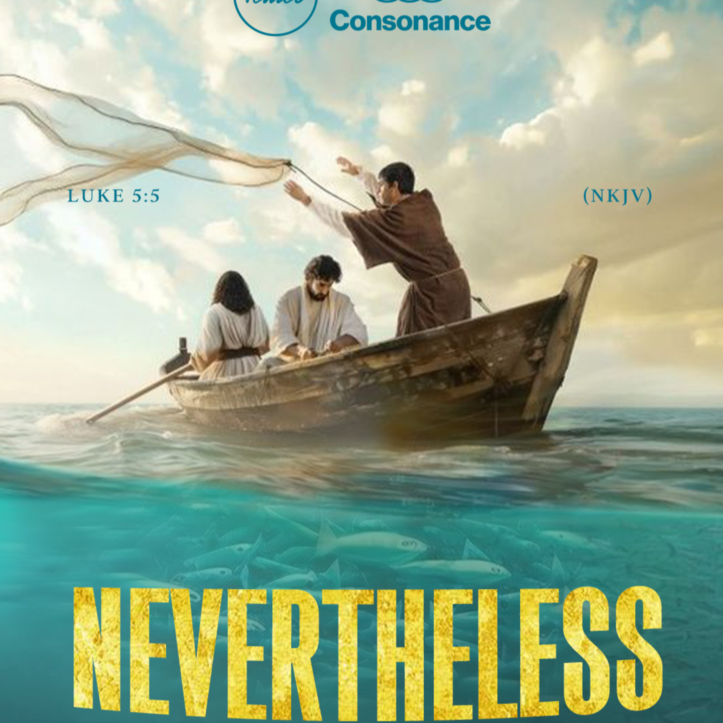 MAY 2026 CONSONANCE DAY 1: NEVERTHELESS - Peniel.Network Int'l episode artwork