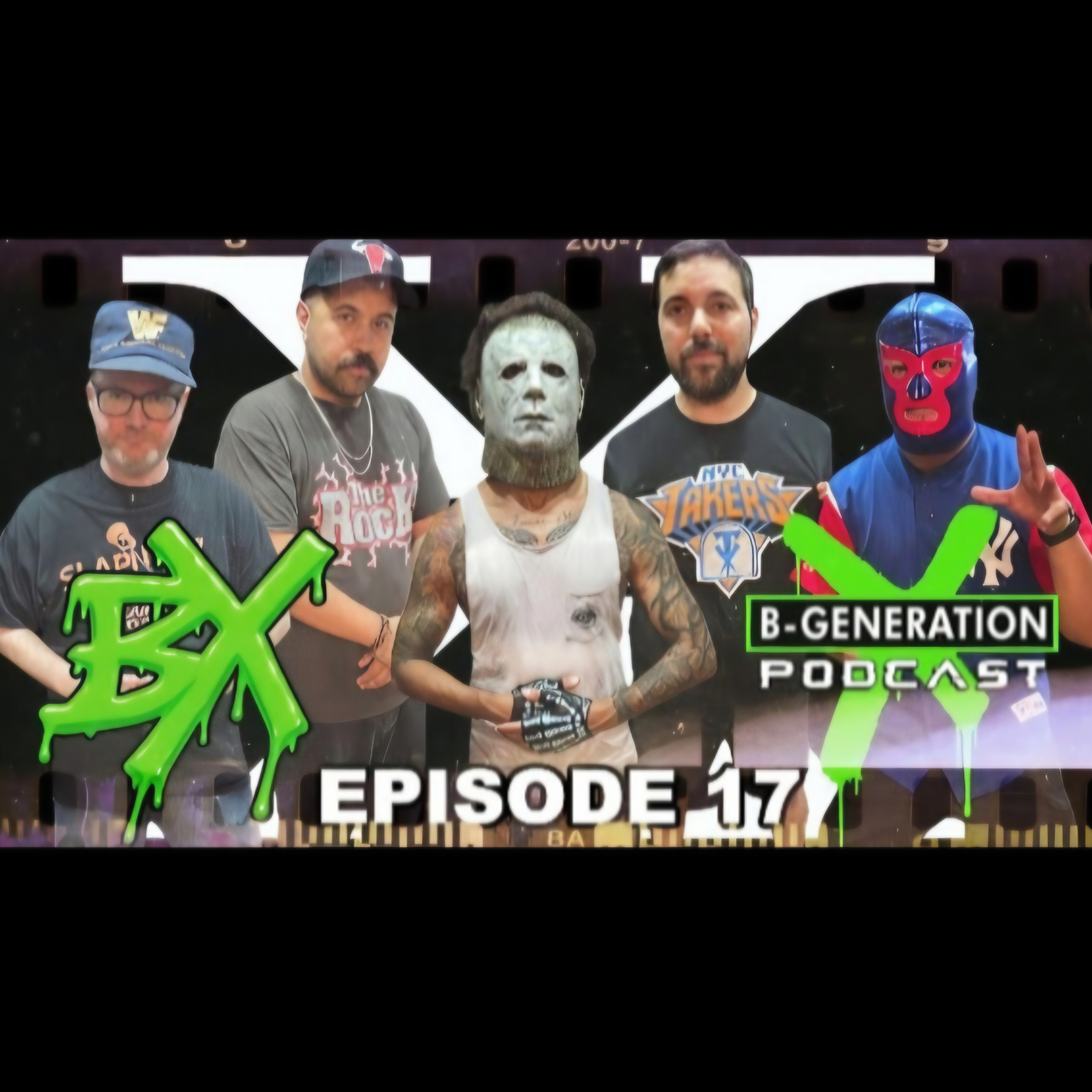 B-Generation X | Ep. 017 | Suplexes & Screenplays: Wrestling Meets Hollywood (Movie Episode) episode artwork