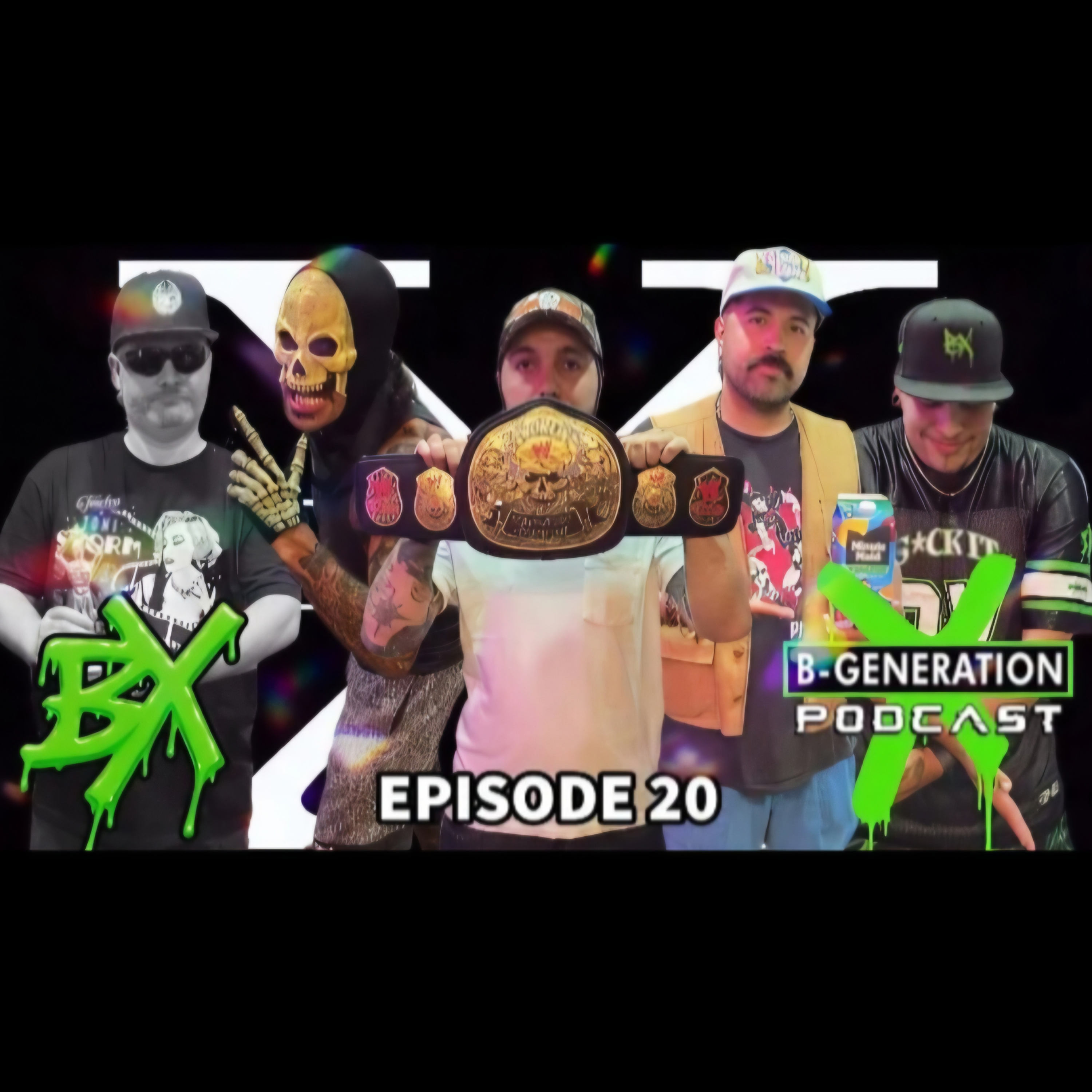 B-Generation X | Ep. 020 | Triplemania 33 Recap, WWE SmackDown and Raw leading to Clash In Paris episode artwork