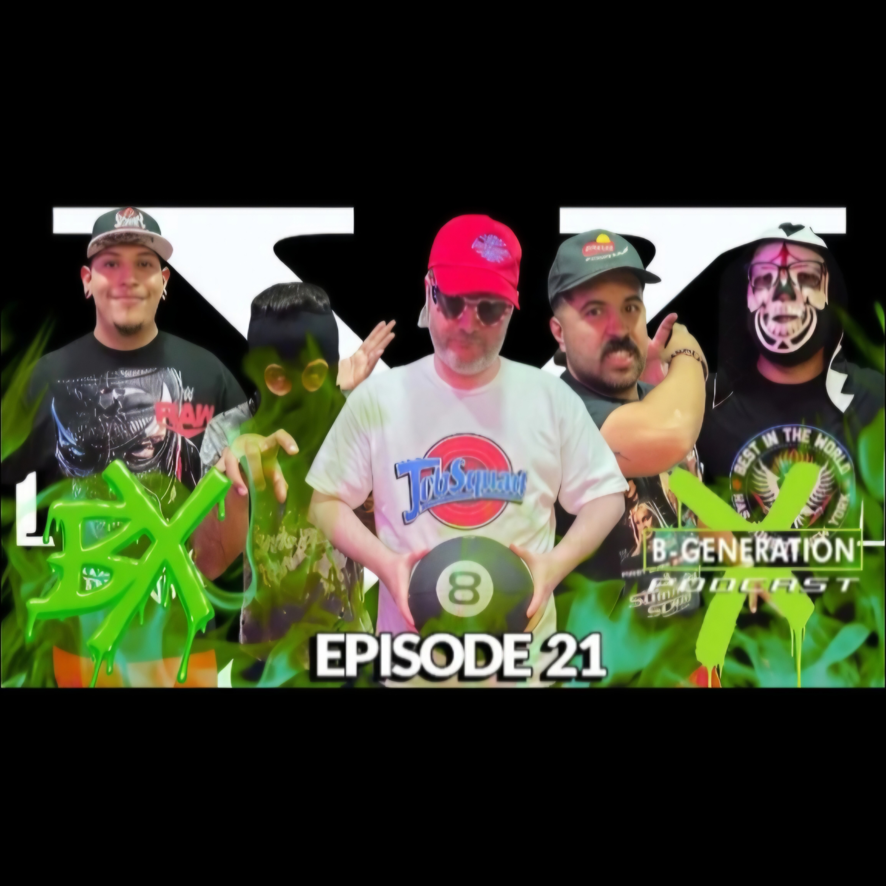 B-Generation X | Ep. 021 | Backstage Pass for WWE Unreal on Netflix & Throwback: Summerslam ‘98 episode artwork