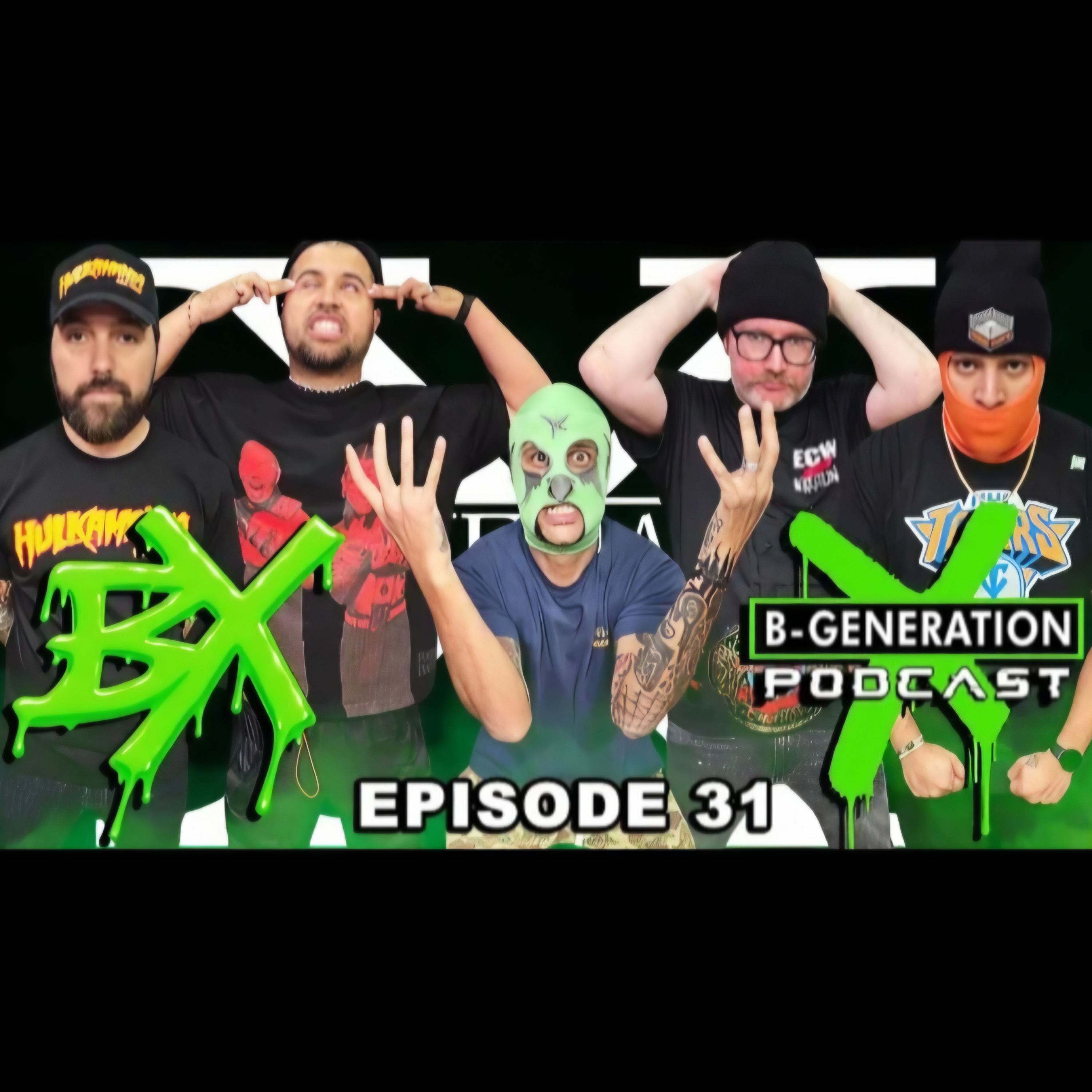 B-Generation X | Ep. 031 | Halloween Recap, Heels Have Eyes 9, Saturday Night’s Main Event Recap episode artwork