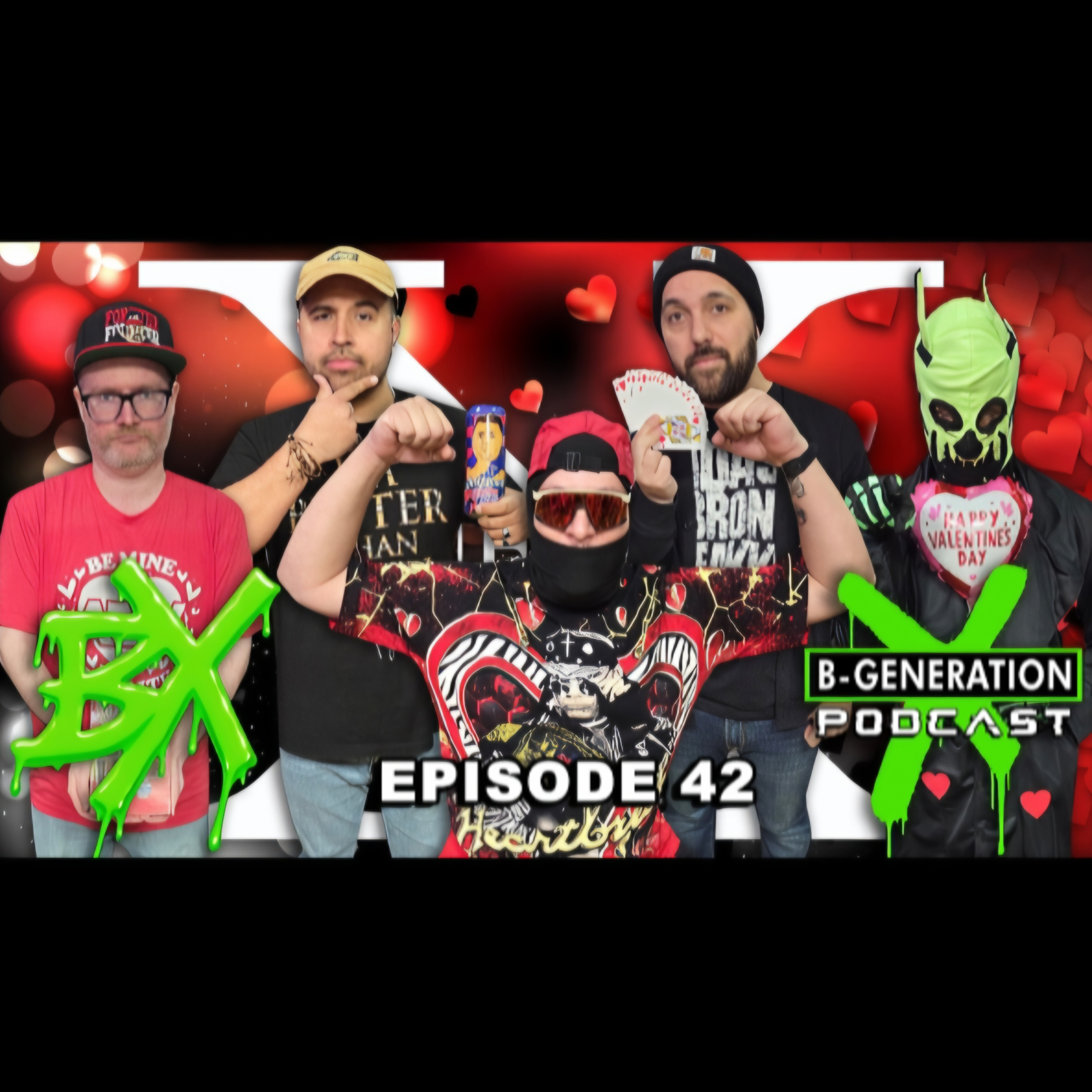 B-Generation X | Ep. 042 | Valentines Day with the Podcast for Bad Boys and Lover Boys episode artwork